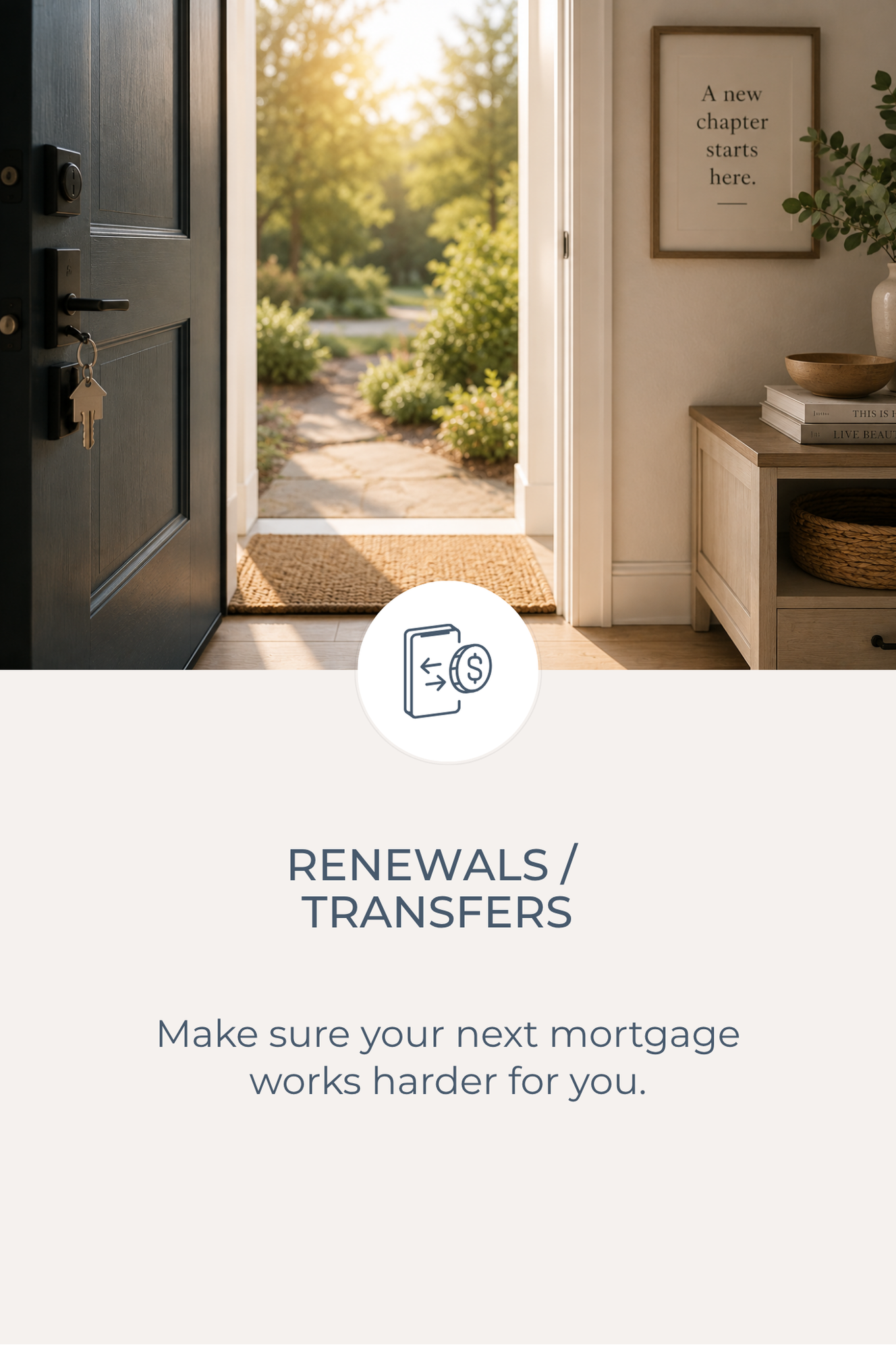 Open front door into a bright room with a porch view of a garden and walkway with green trees, in a home decor setting with a framed quote: 'A new chapter starts here.'