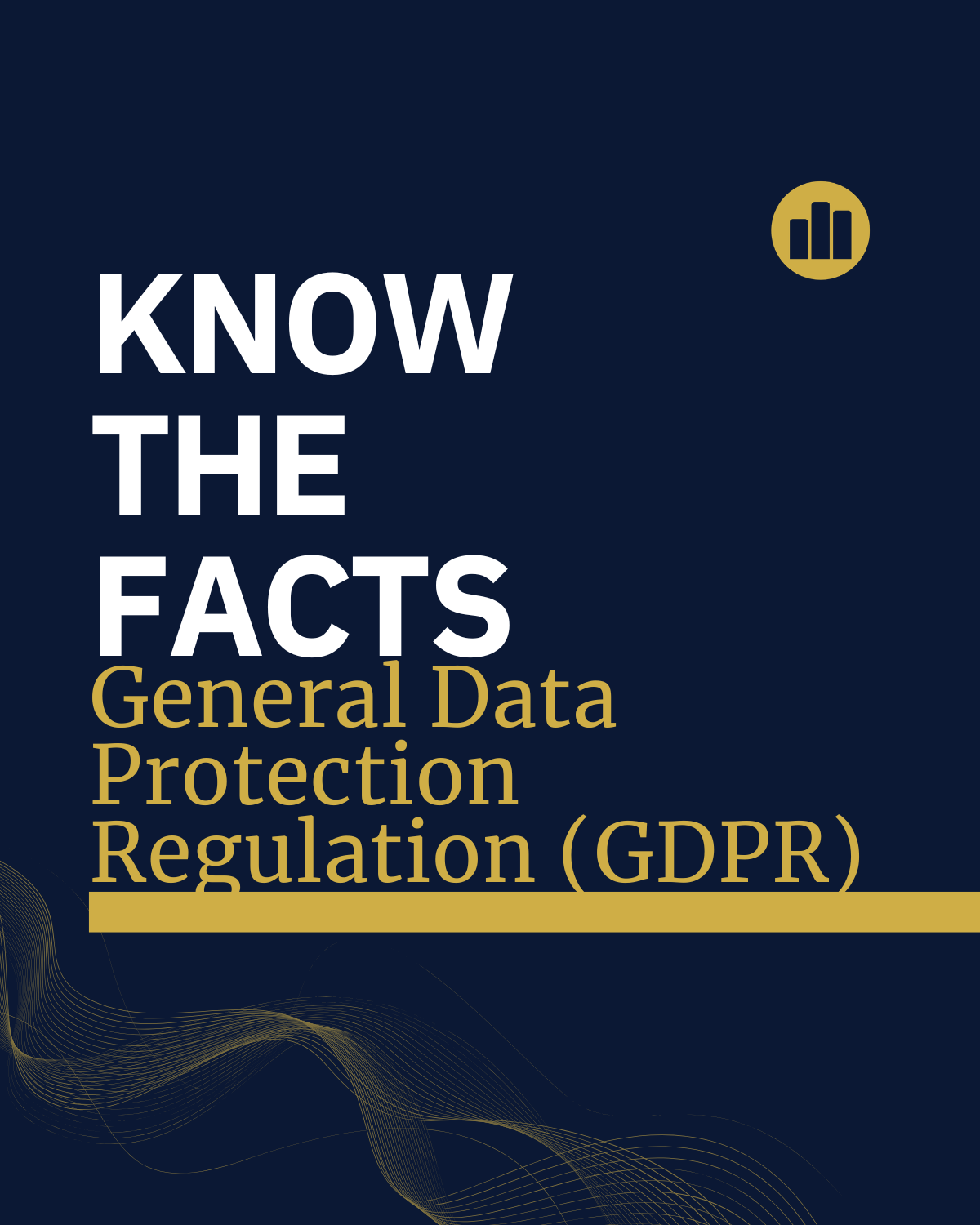 Know the Facts: General Data Protection Regulation (GDPR)