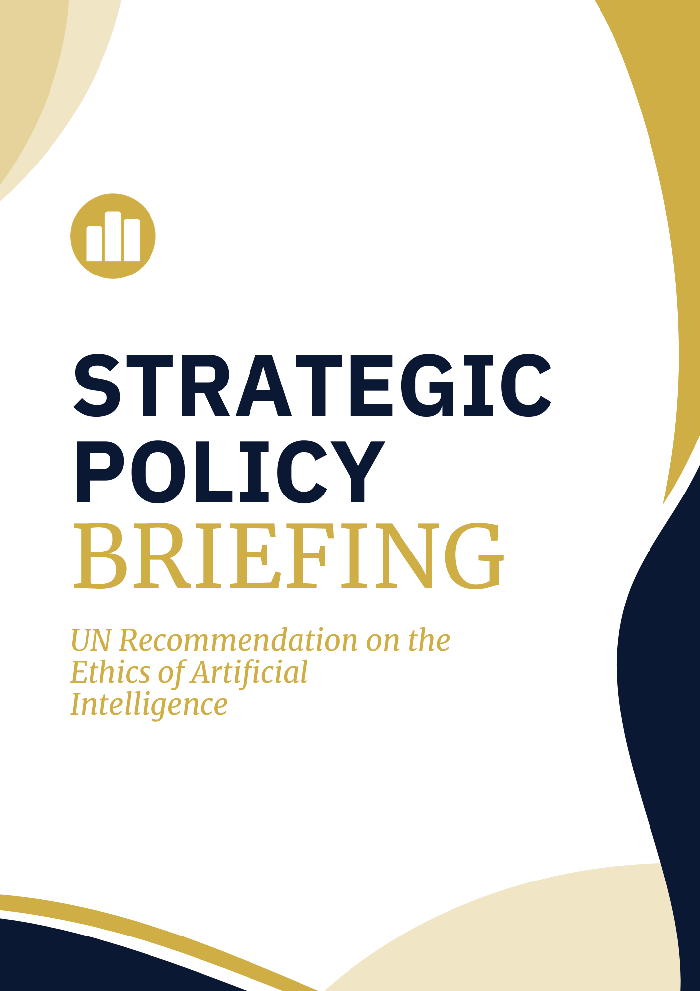 Strategic Policy Briefing: UN Recommendation on the Ethics of Artificial Intelligence