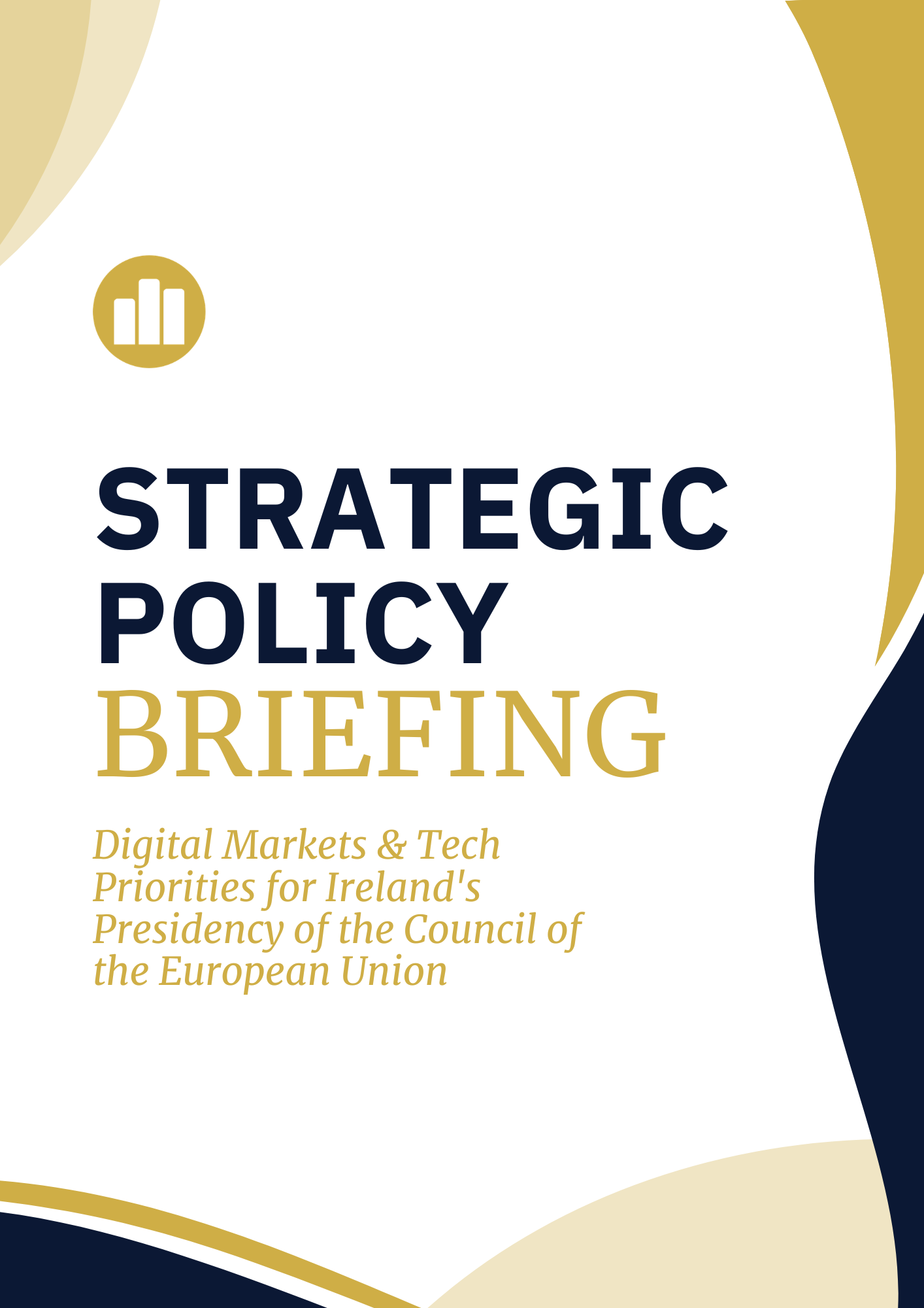Strategic Policy Briefing: Digital Markets &amp; Tech Priorities for Ireland's Presidency of the Council of the European Union