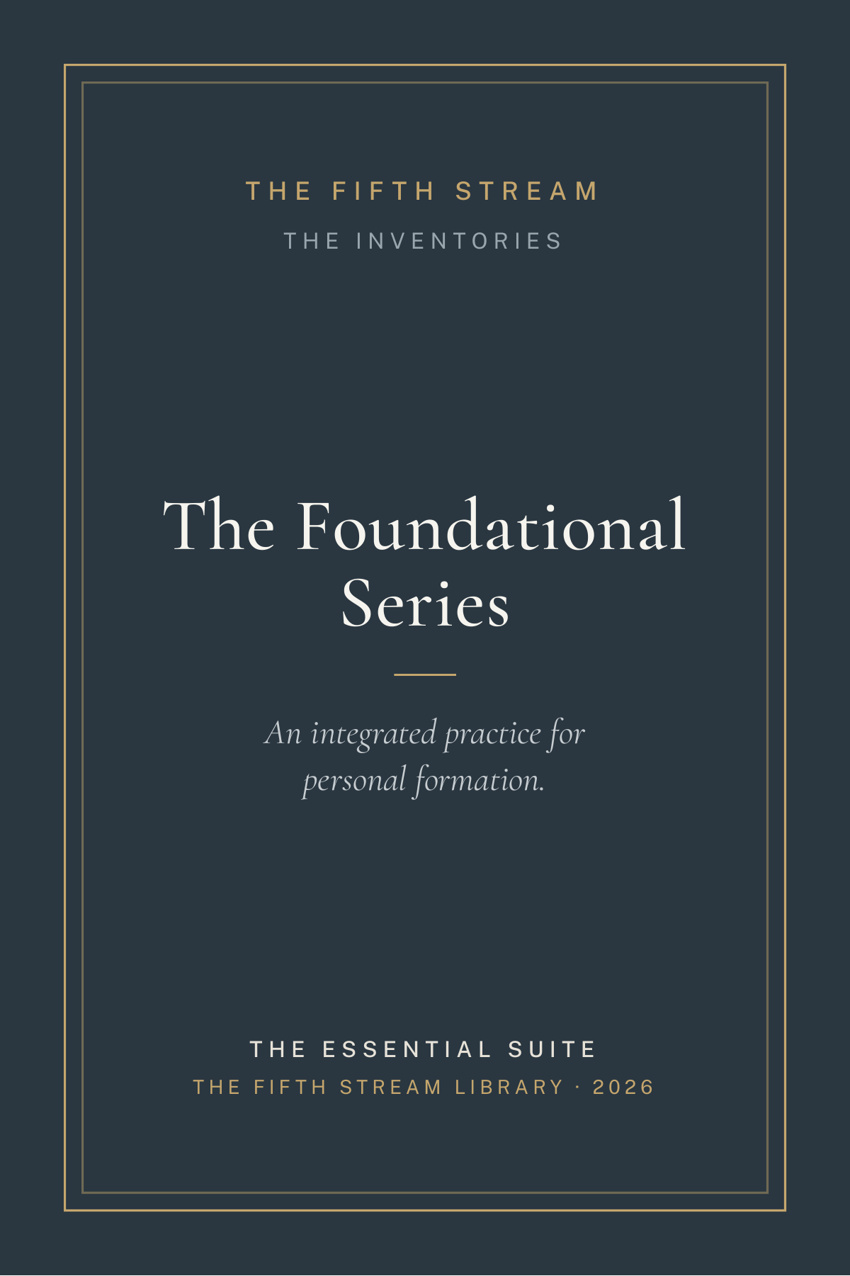 The Foundational Inventory Series - Universal Edition
