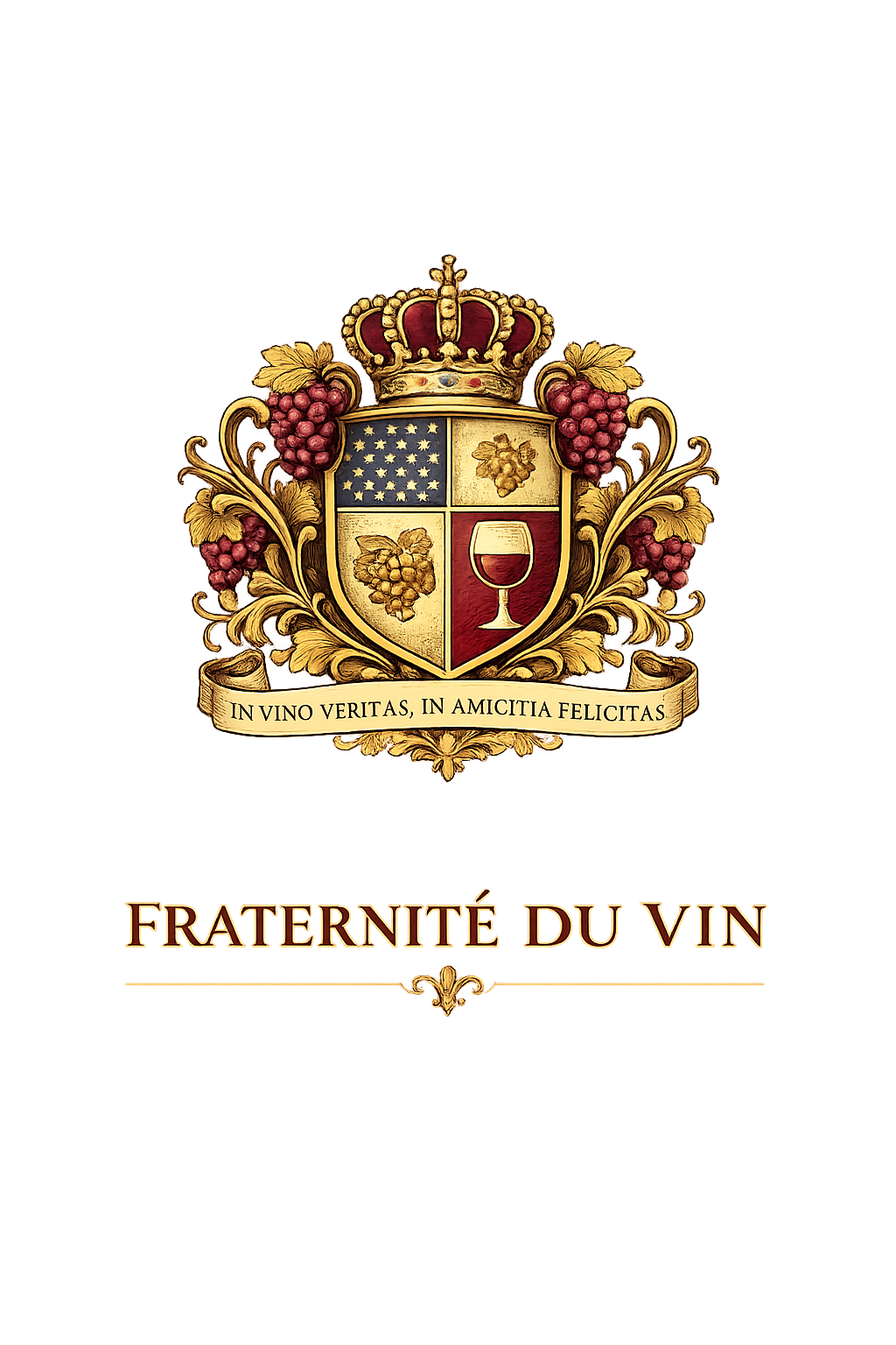 Official heraldic crest of Fraternité du Vin featuring a crowned shield, grapevines, wine glass, American heraldry, and the motto "In Vino Veritas, In Amicitia Felicitas."