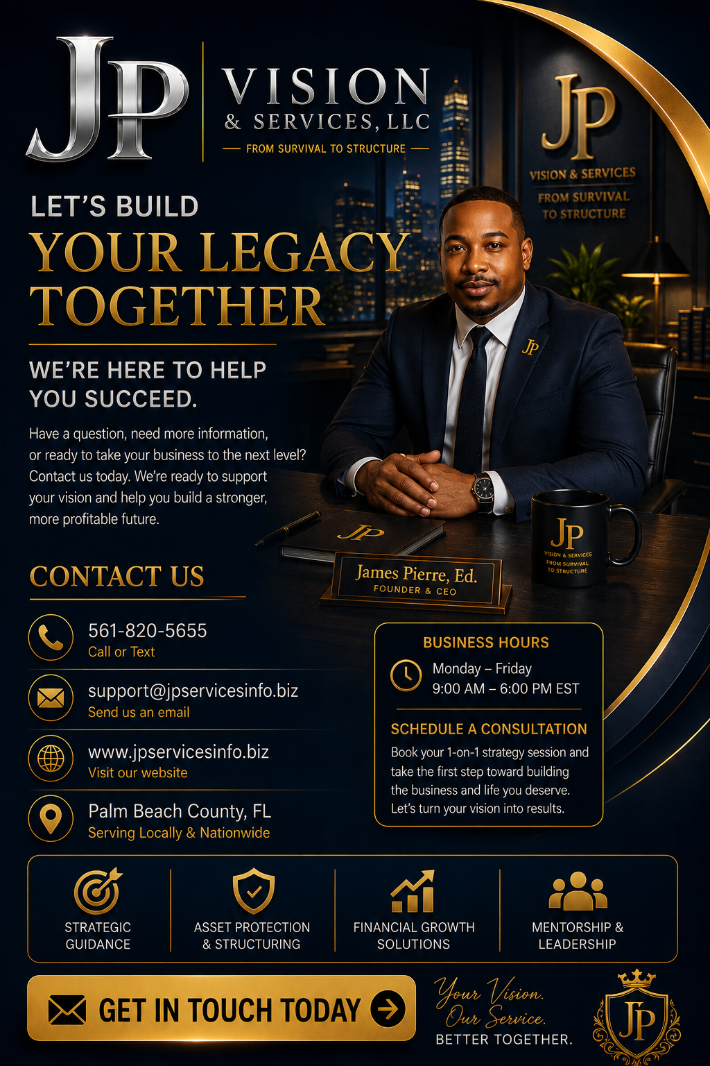 Promotional business flyer for JP Vision & Services LLC featuring a man in a suit sitting at a desk with a city skyline background. Text highlights services such as strategic guidance, asset protection, financial growth, mentorship, and leadership, with contact information and business hours.