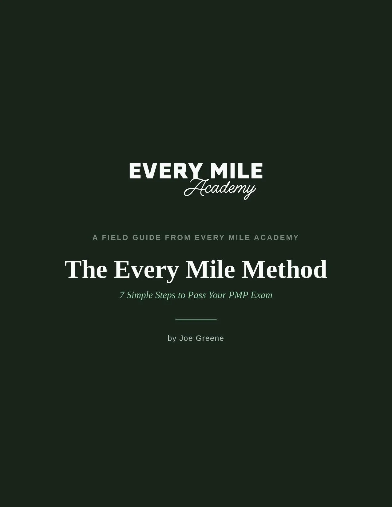 The Every Mile Method — 7 Steps to Your PMP