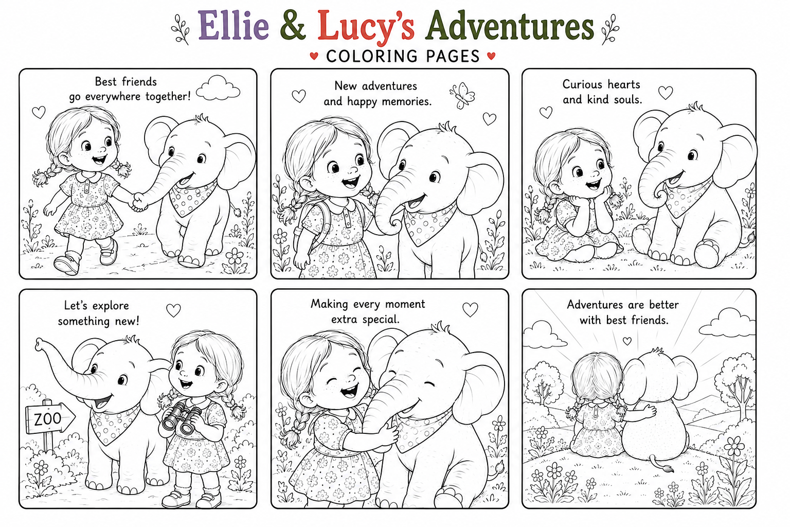 Black and white coloring pages featuring a girl with braided hair and an elephant, with titles and positive messages about friendship, exploring, making moments special, and adventures.