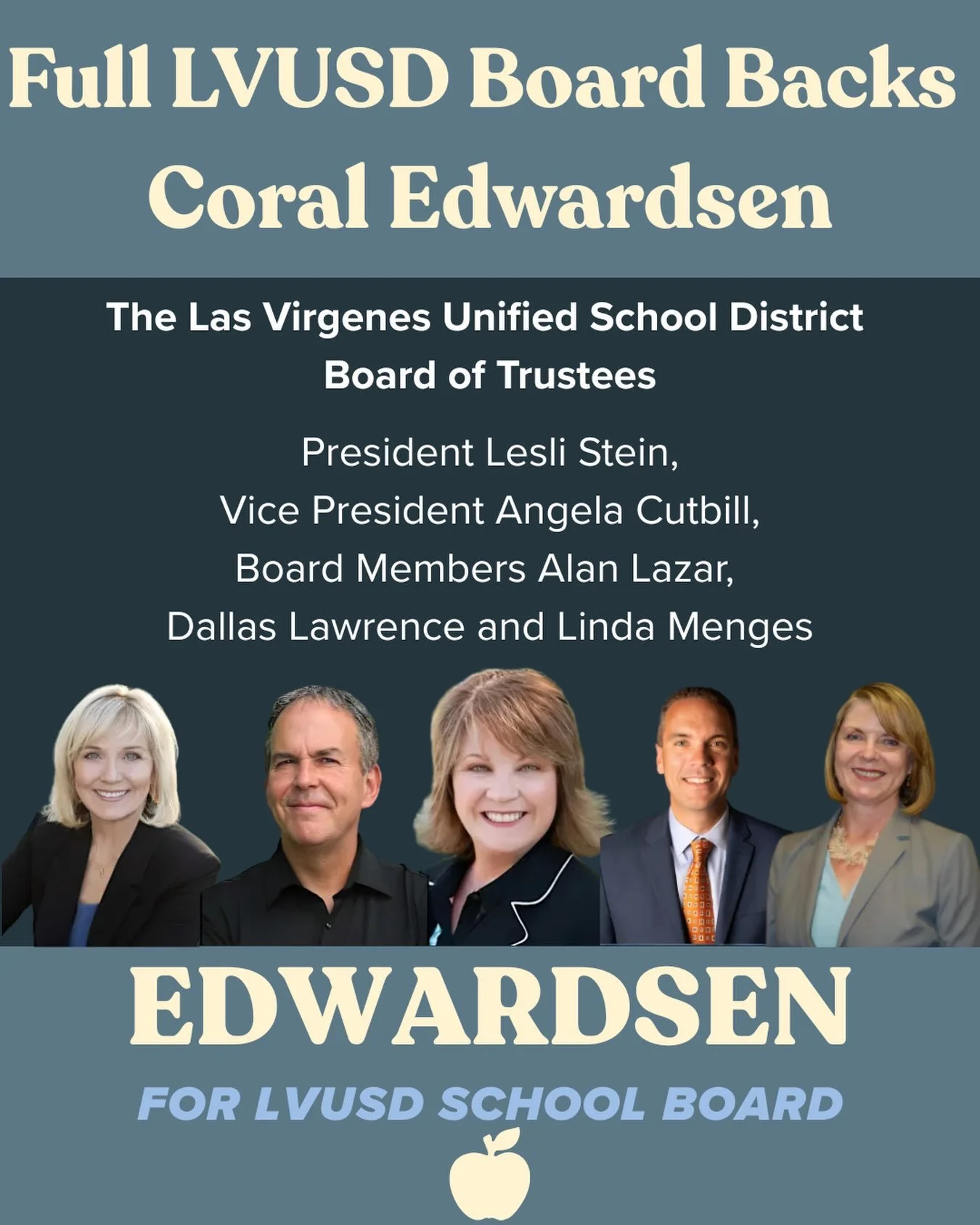The LVUSD School Board stands united in support of Coral Edwardsen - committed to our students, families, schools, and community. 👏🏼🗳️