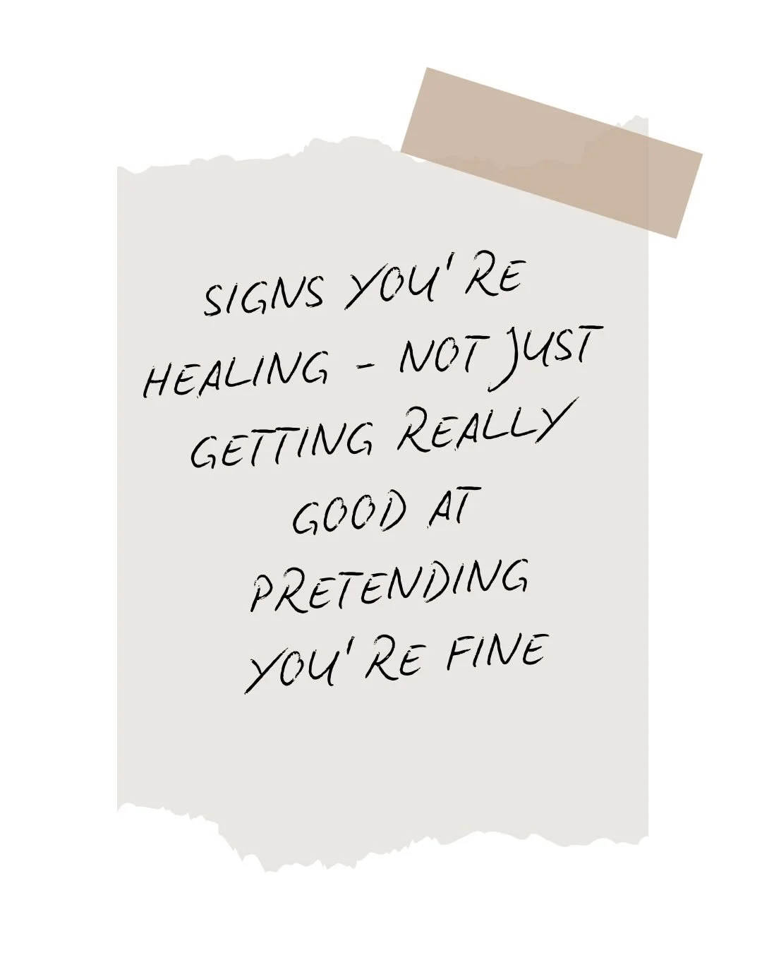 Signs you&rsquo;re healing - not just getting really good at pretending you&rsquo;re fine #trauma #traumatherapy