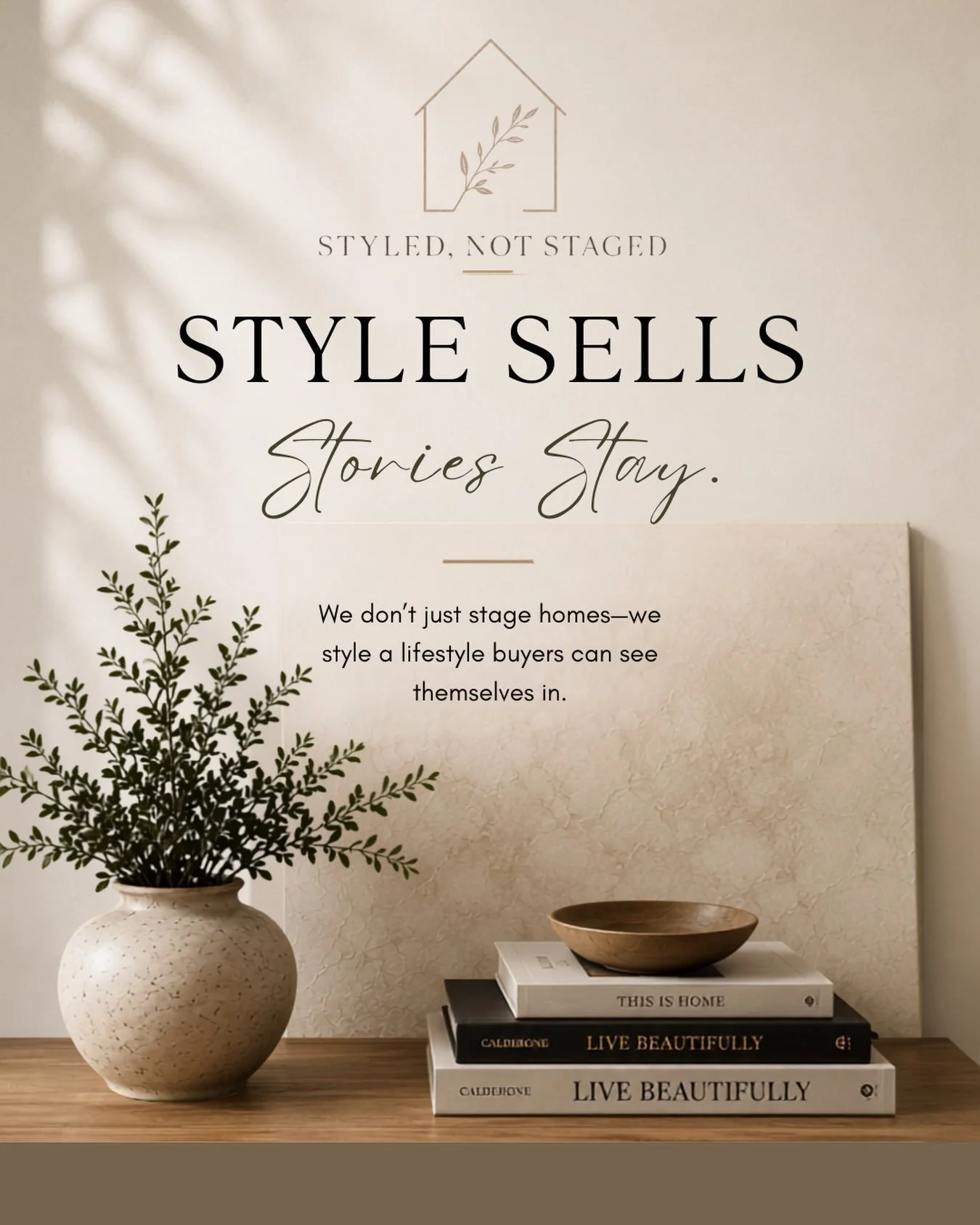 A beautiful home catches attention. A thoughtfully styled home creates emotion. 

At Styled, Not Staged, we believe buyers don&rsquo;t just fall in love with square footage&mdash;they fall in love with how a home makes them feel.

Every texture. Ever