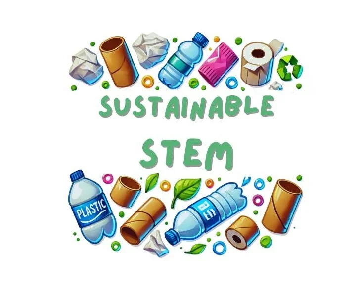 Trash to Triumph: Sustainable STEM Challenges That Spark Innovation
