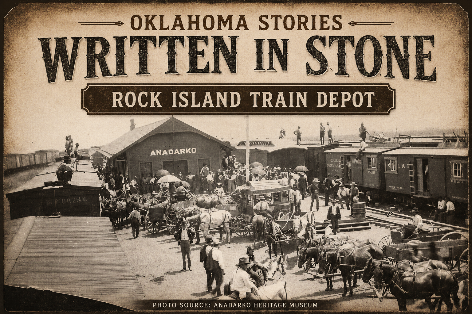 THE HISTORIC ANADARKO TRAIN DEPOT