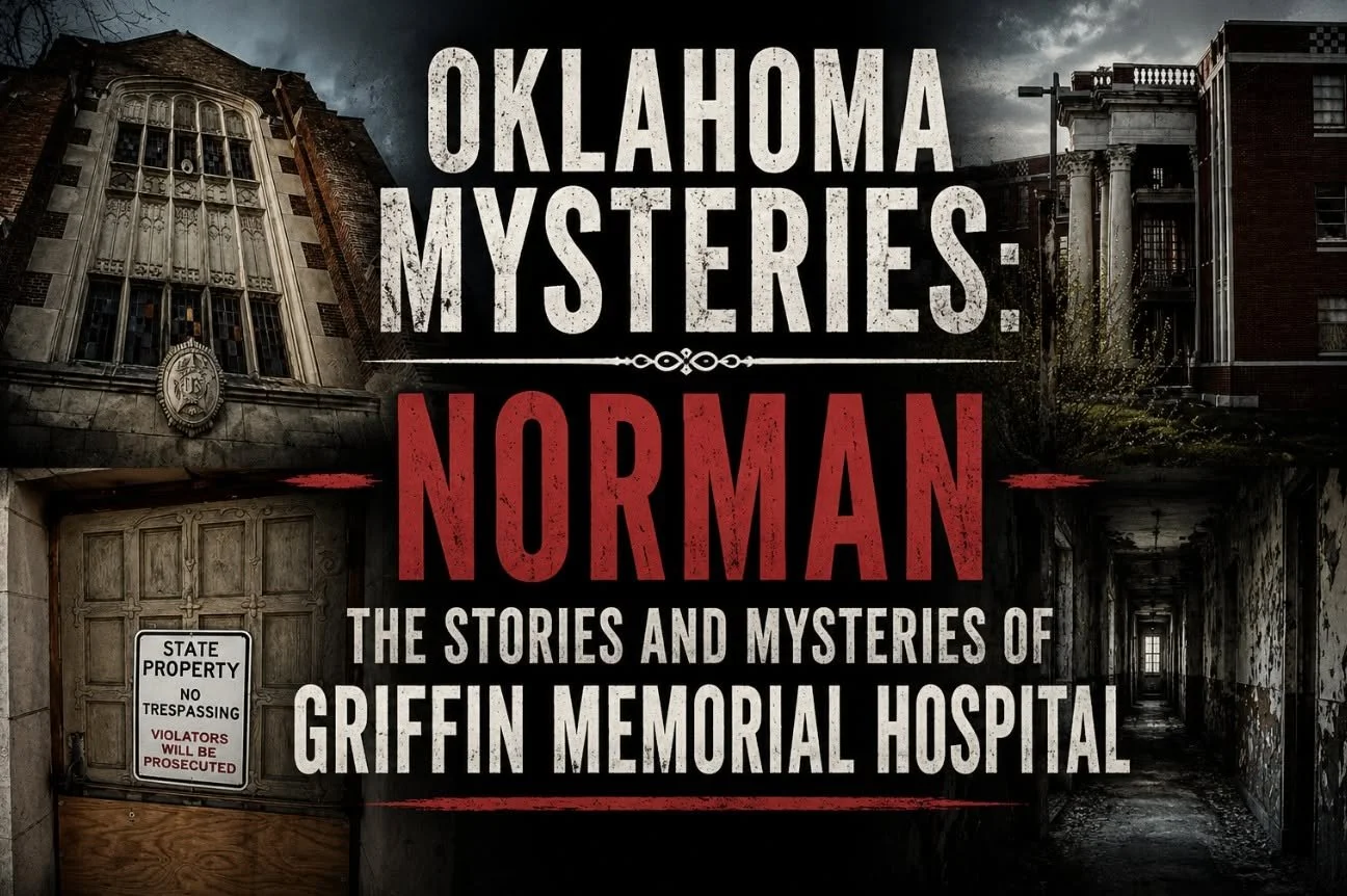 NORMAN - THE STORIES AND MYSTERIES OF GRIFFIN MEMORIAL HOSPITAL