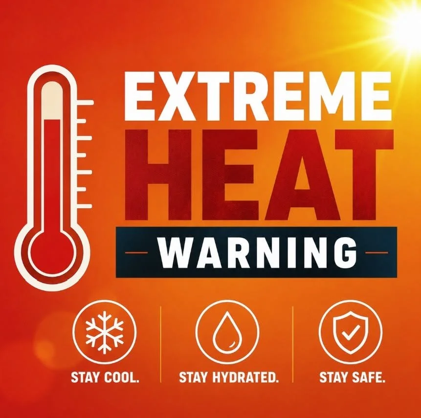 PSA: EXTREME HEAT WARNING. STAY COOL. STAY HYDRATED. STAY SAFE.