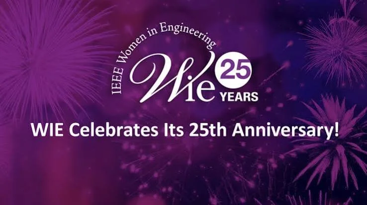 Celebrating 25 Years of IEEE Women in Engineering
