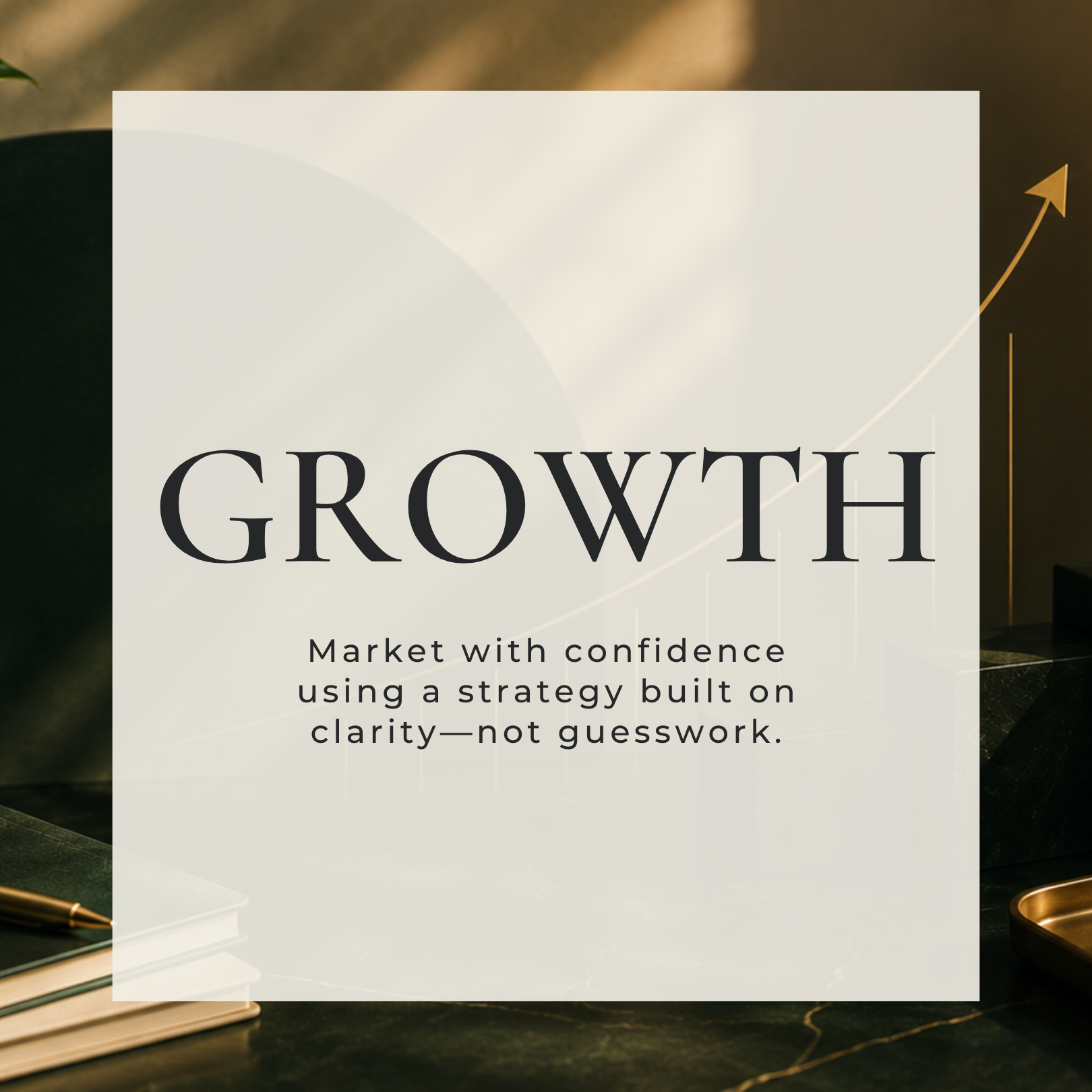 A close-up image of a white card with black text that reads 'GROWTH' with a subtitle about market confidence and clarity.