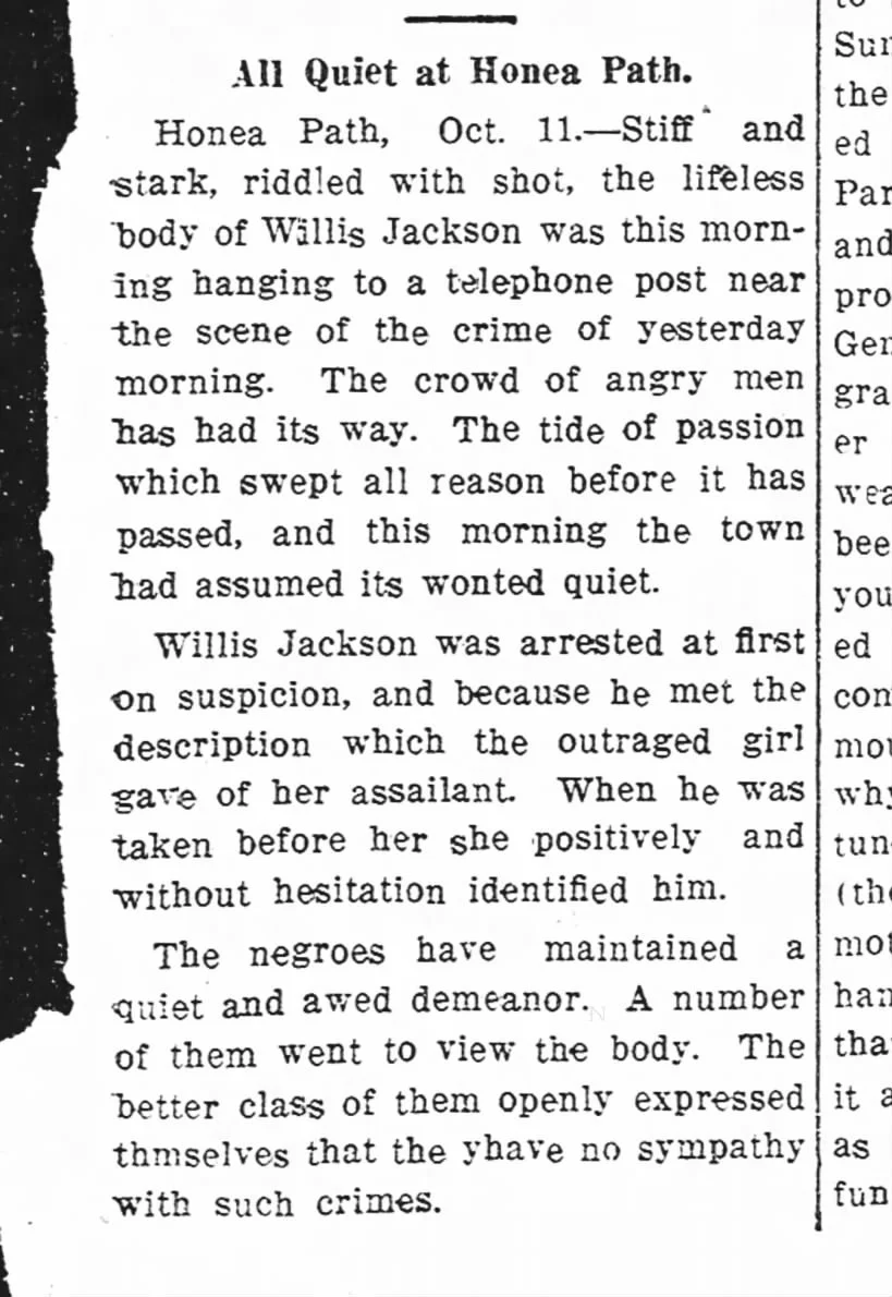 Ancient newspaper article titled 'All Quiet at Honea Path' discussing the murder of Willis Jackson, his arrest, and reactions from townspeople and African Americans.