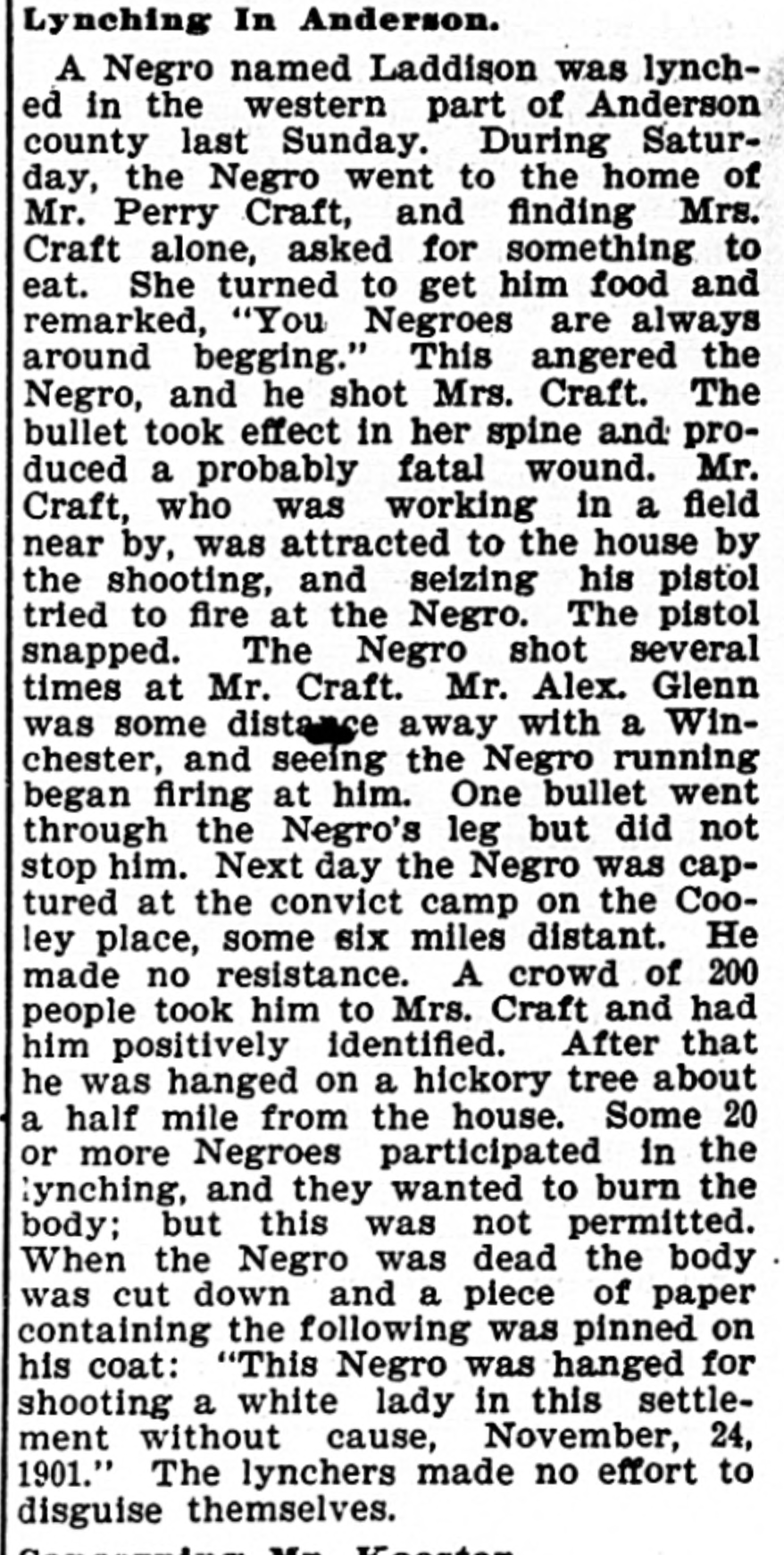 Historical newspaper article reporting a lynching of a Black man named Laddison in Anderson County, last Sunday. The article details the event, including the shooting at Mrs. Craft's house, his capture, and subsequent hanging, emphasizing the lack of resistance and the lynching's lack of disguise.