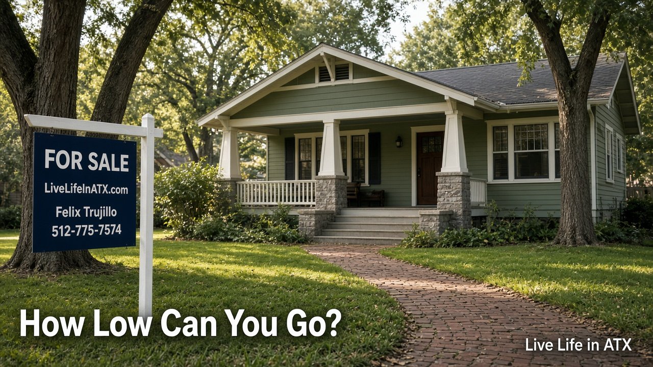 How Low Can You Go? Offering Under Asking in Austin Right Now