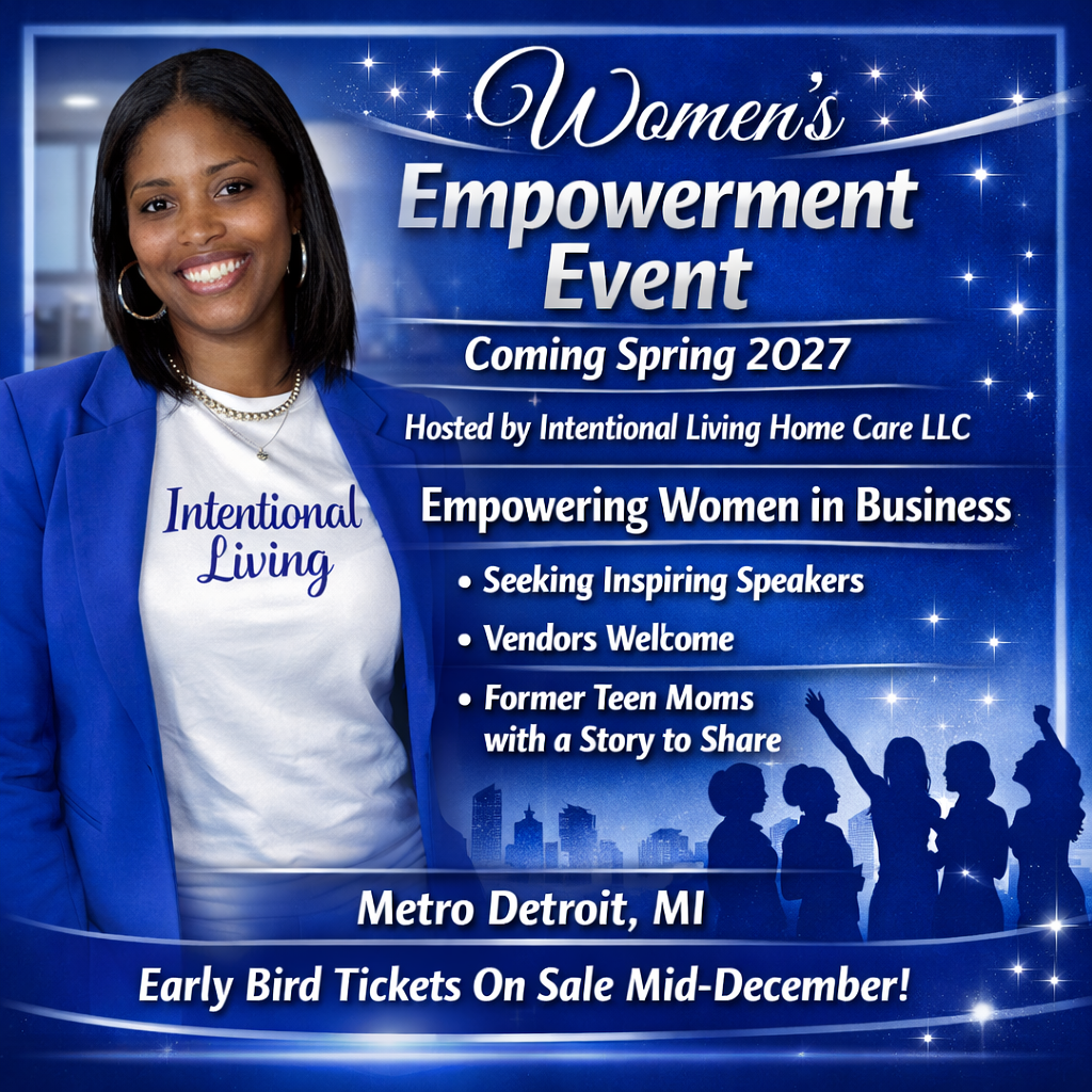 Announcement poster for Women's Empowerment Event hosted by Intentional Living Home Care LLC, coming in Spring 2027 in Metro Detroit, Michigan. Features a smiling woman in a blue blazer and white shirt with company branding, and silhouettes of women with city skyline and stars in the background.