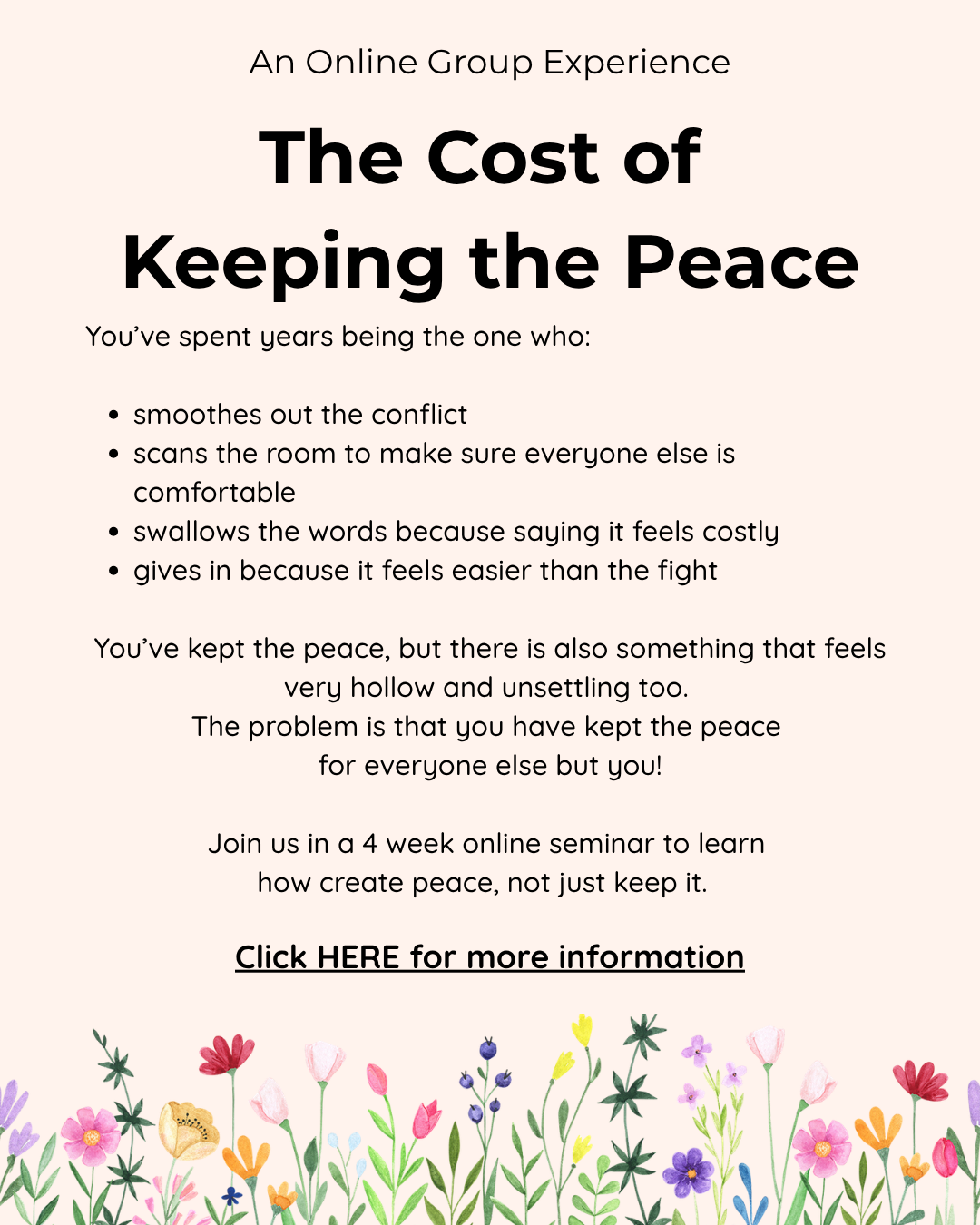 An online seminar flyer titled 'The Cost of Keeping the Peace' with a floral border at the bottom, inviting people to a 4-week online series about creating peace.