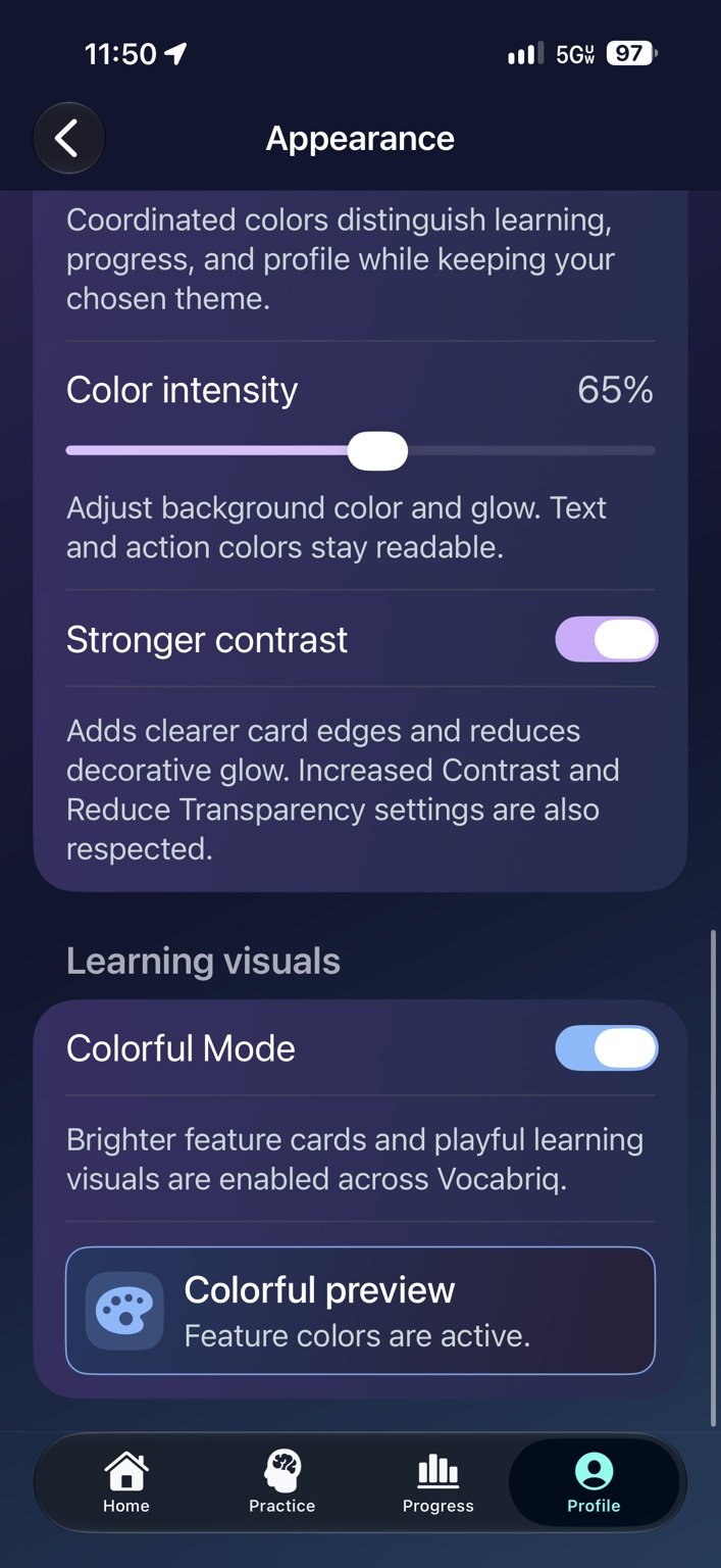 Contrast and color — Adjust color intensity, stronger contrast and Colorful Mode.