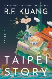 PRE-ORDER Taipei Story - R.F. Kuang - September 8th, 2026