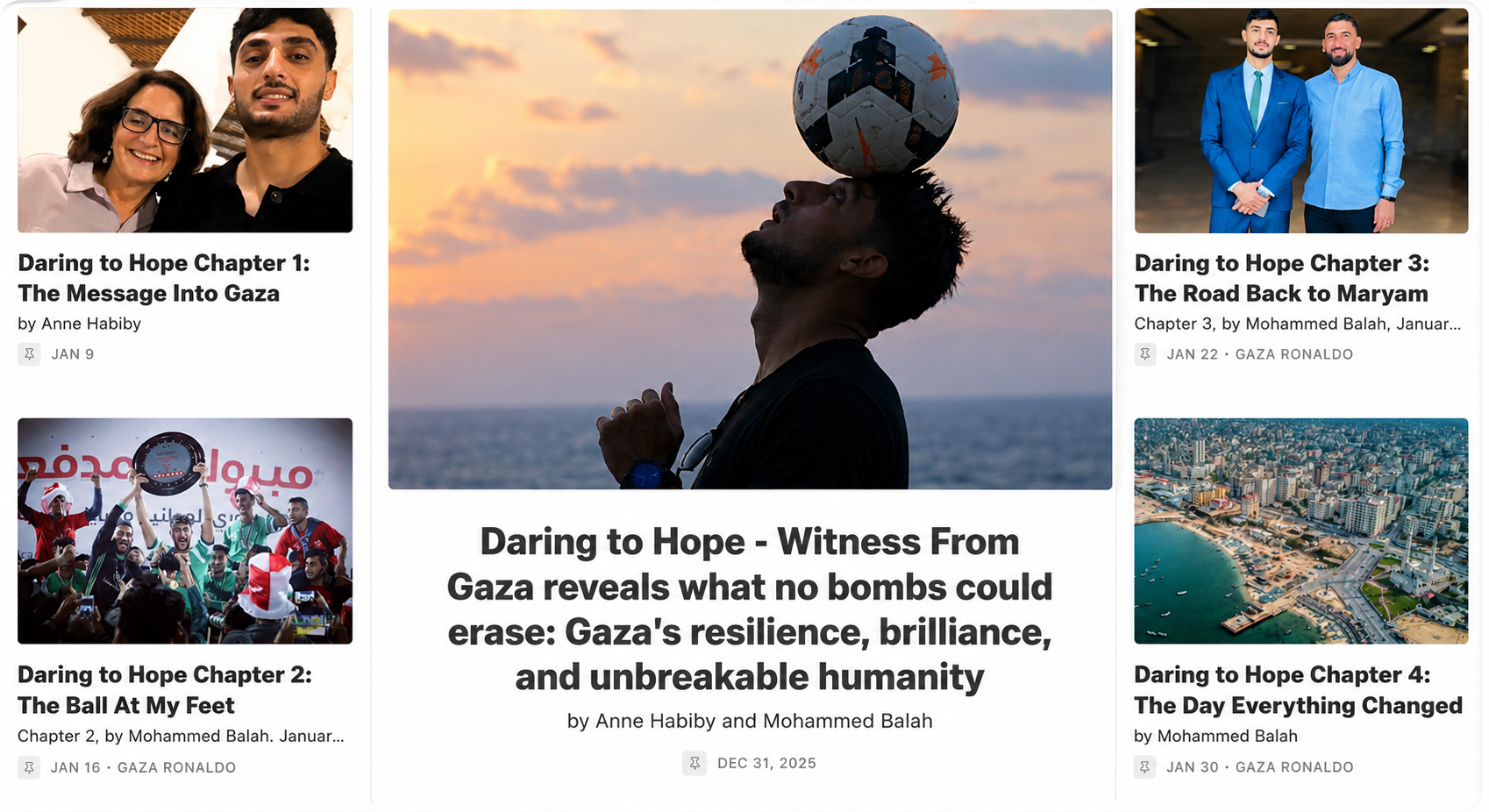 A website displaying a series of articles titled "Daring to Hope" about Gaza. The main image shows a man balancing a soccer ball on his head at sunset with the ocean in the background. Other images include smiling people, men in suits, a cityscape, and a group of sports fans.