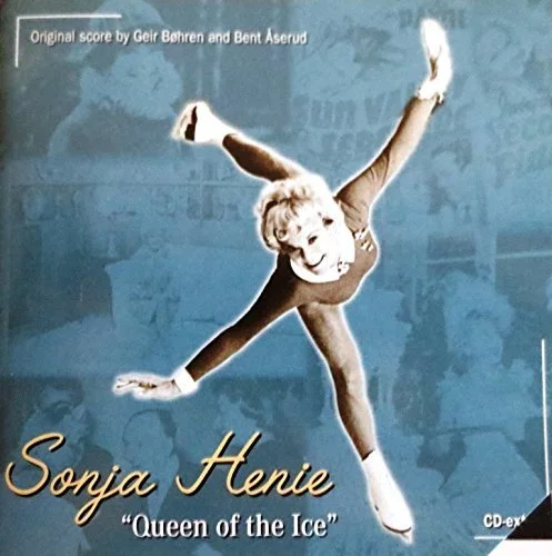 Album cover featuring a smiling woman in a figure skating pose, wearing a dark outfit and white ice skates, with text indicating it is Sonja Henie’s "Queen of the Ice" with original score by Geir Bøhren and Bent Aaserud.