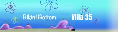 A blue background with flower patterns, with the text 'Bikini Bottom' and 'Villa 35'