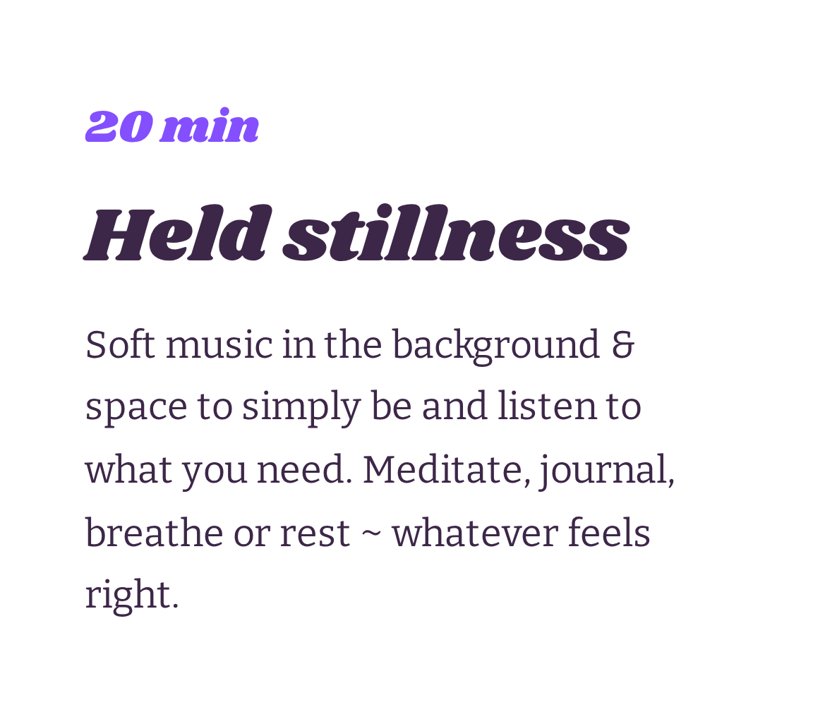 A digital card with instructions for a 20-minute held stillness meditation, featuring soft background music and encouraging to listen, meditate, journal, breathe, or rest.