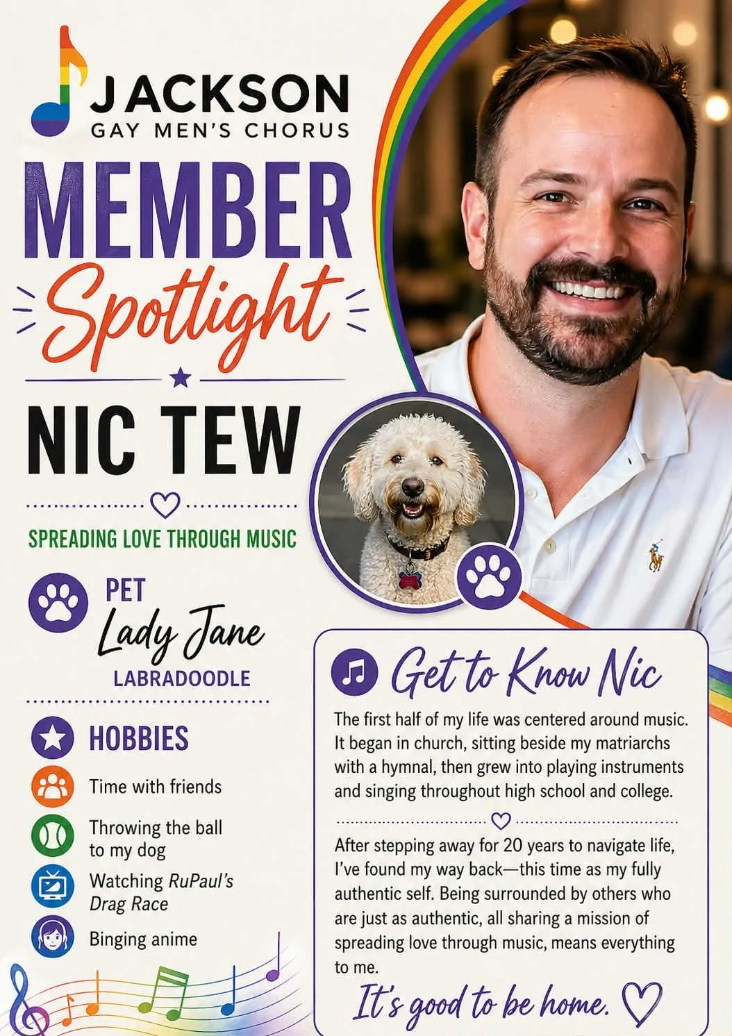 Flyer featuring Jackson Gay Men's Chorus member Nic Tew with a photo of him smiling, a picture of his dog Lady Jane, and text highlighting his hobbies and a short biography.