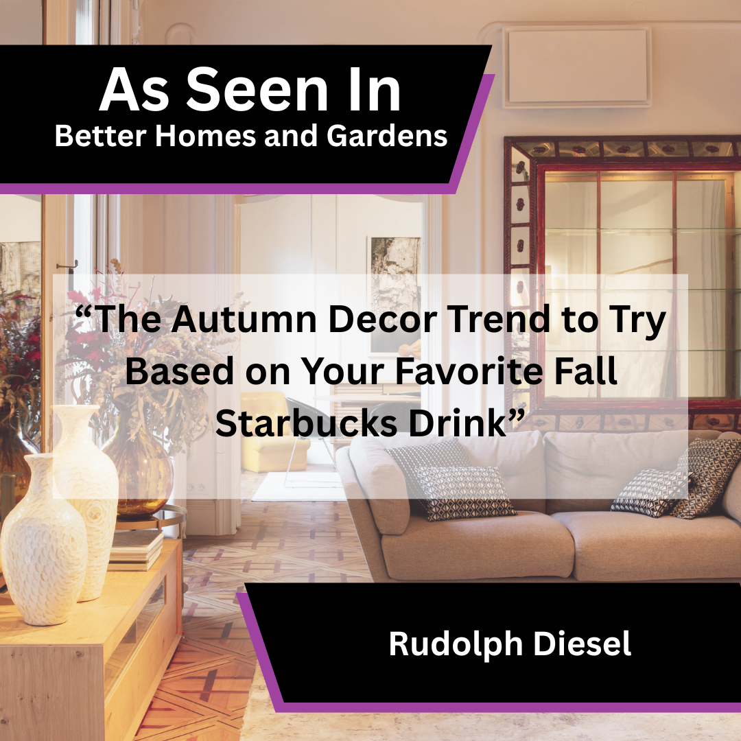 Rudolph Diesel, Better Homes and Gardens - Template 1.png
