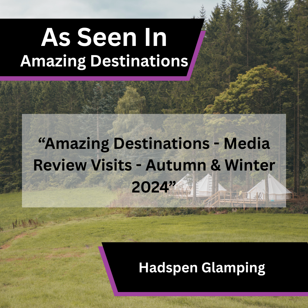 Hadspen Glamping, Amazing Destinations - Template 1.png