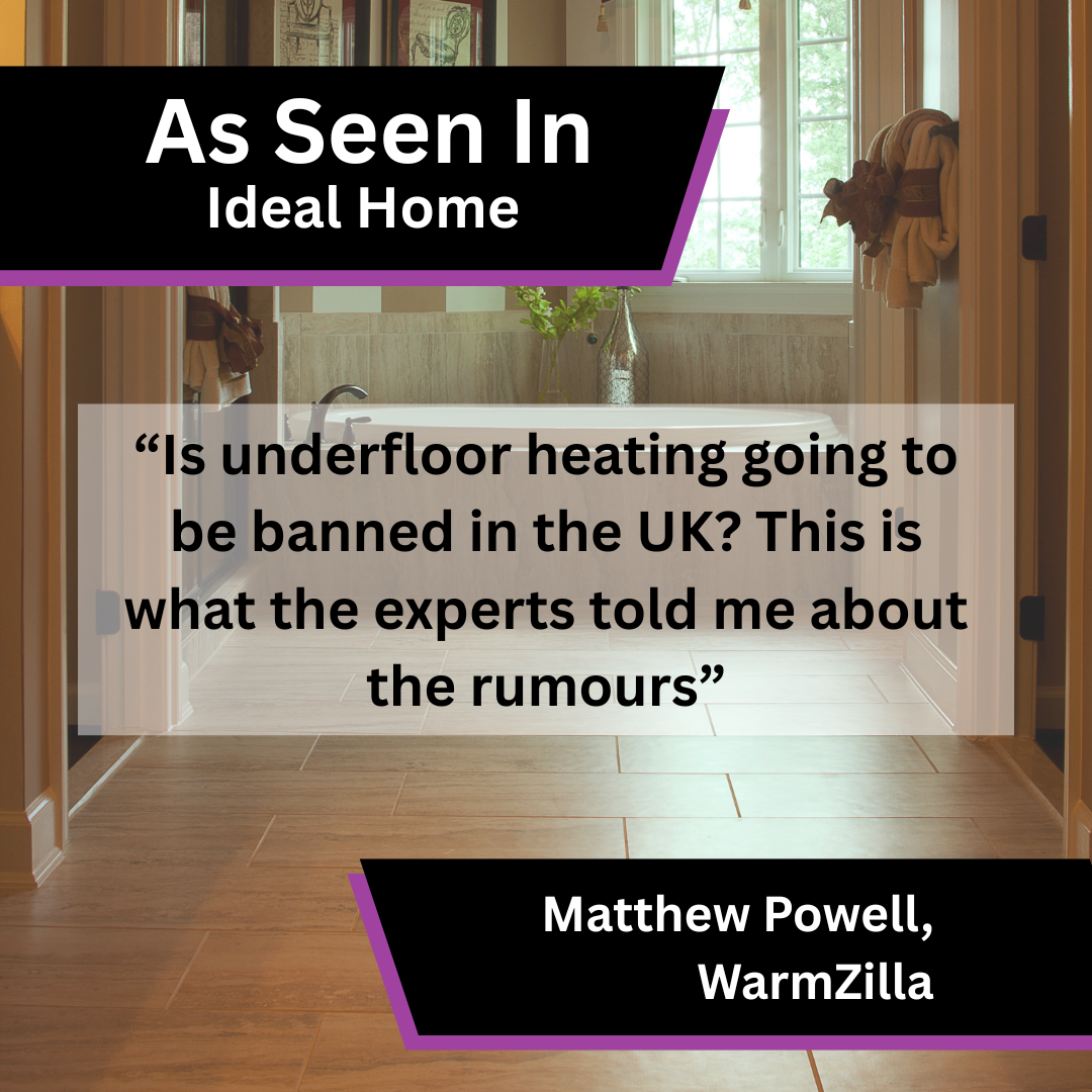 WarmZilla Shares Underfloor Heating Advice in Ideal Home