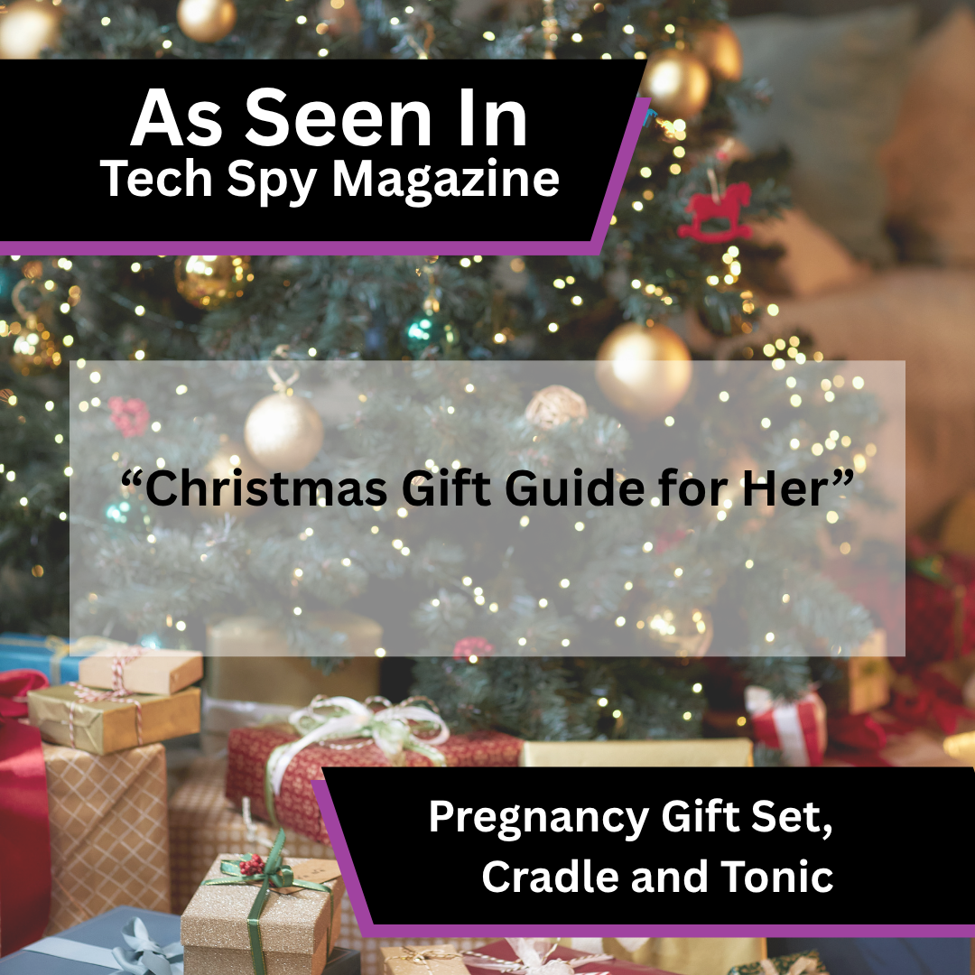 Cradle and Tonic Pregnancy Gift Set in Tech Spy Magazine Christmas gift guide