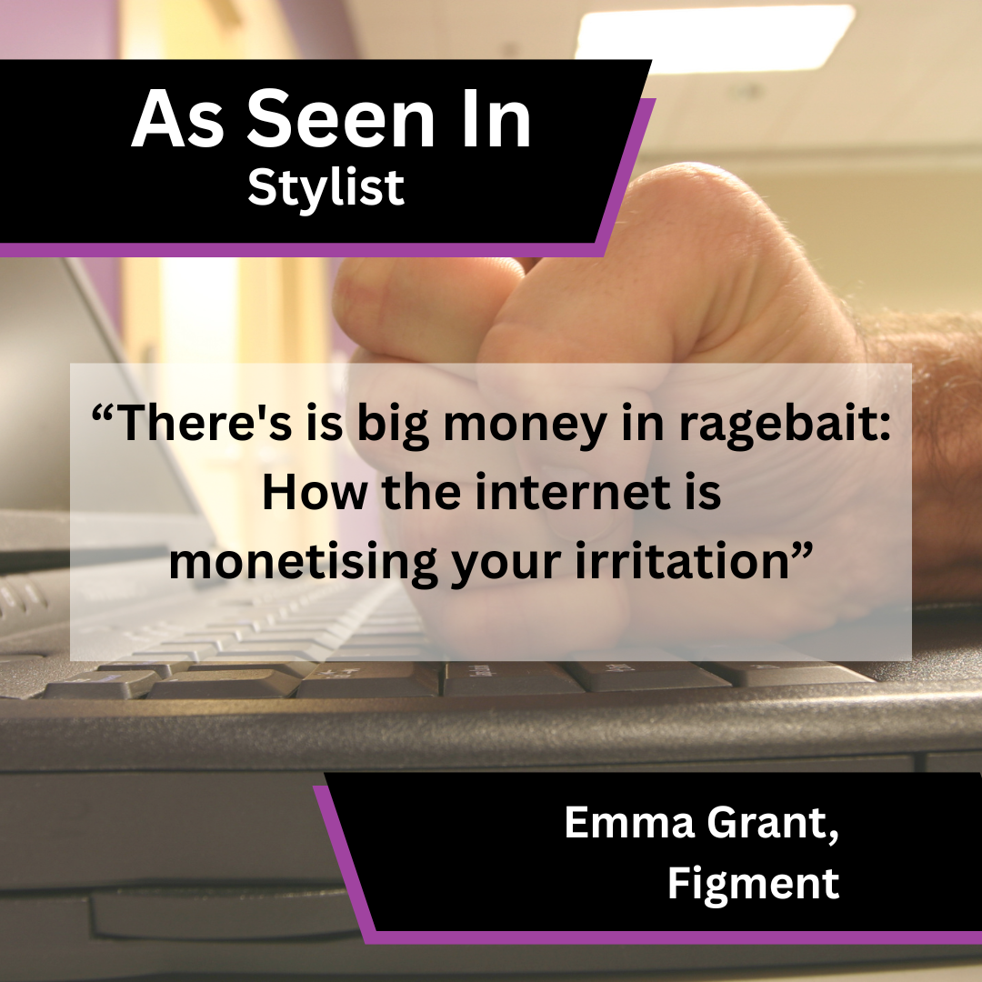 Emma Grant of Figment on ragebait and internet anger in Stylist