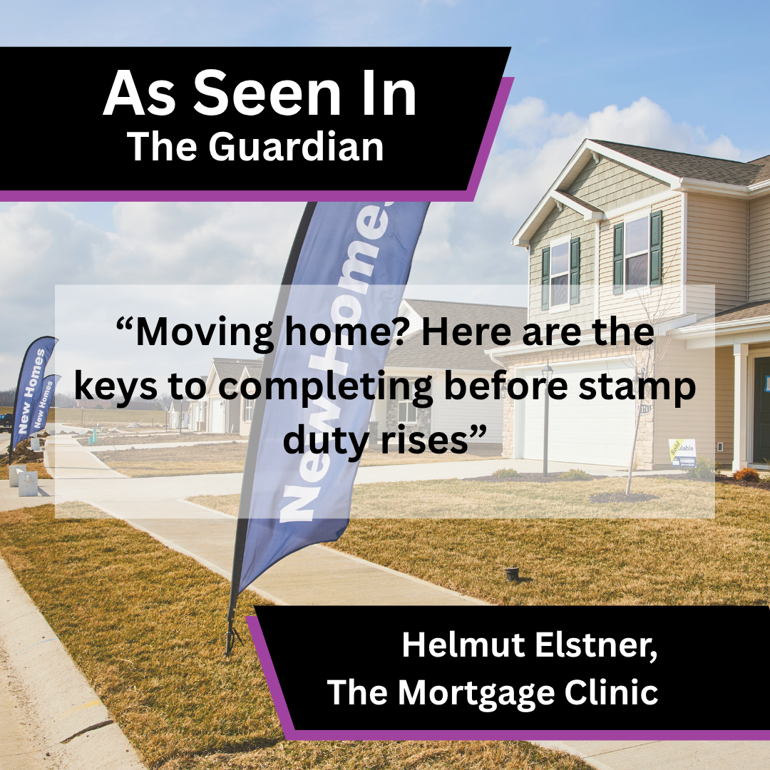 Helmut Elstner of The Mortgage Clinic on moving before stamp duty rises in The Guardian