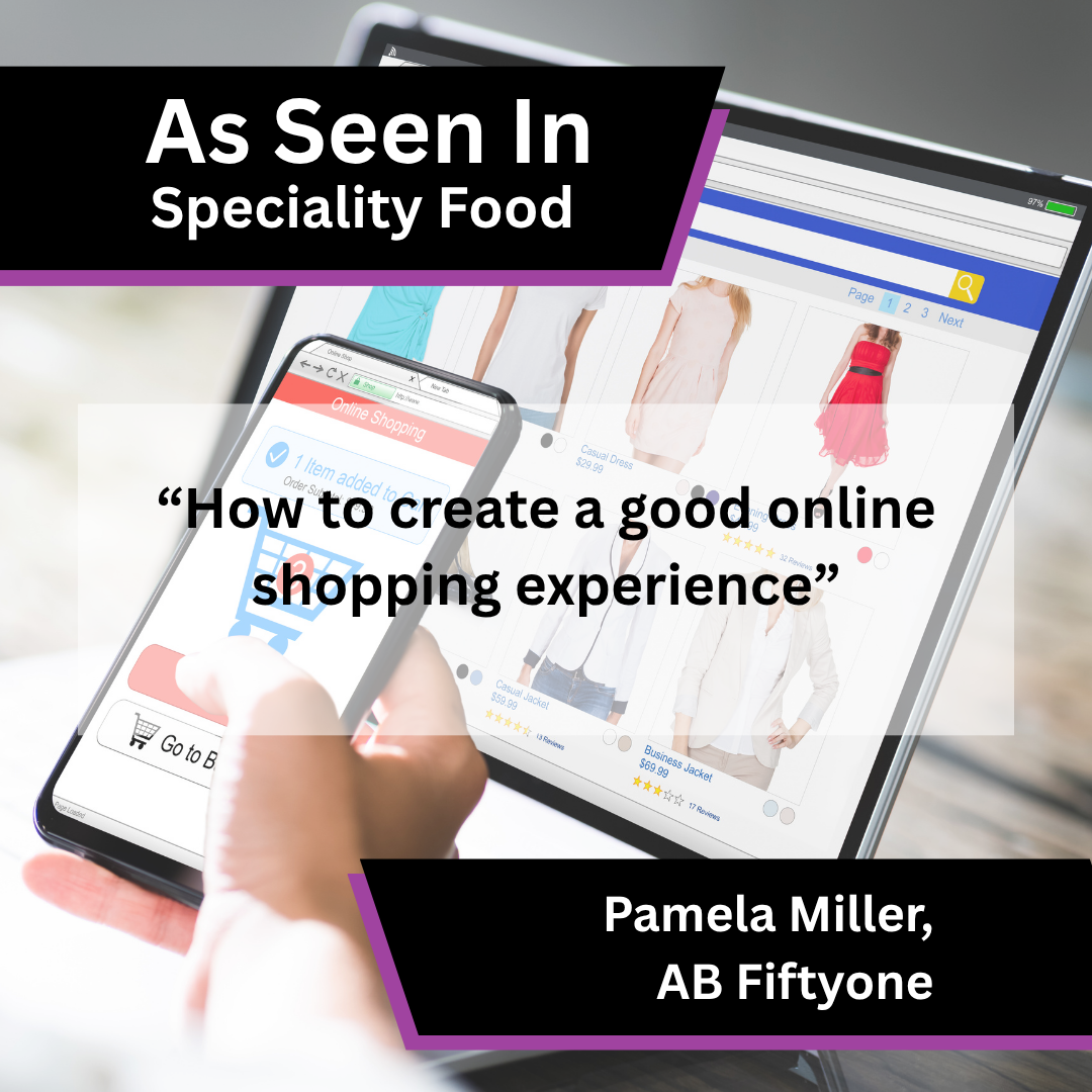 Pamela Miller of AB Fiftyone on online shopping experience in Speciality Food