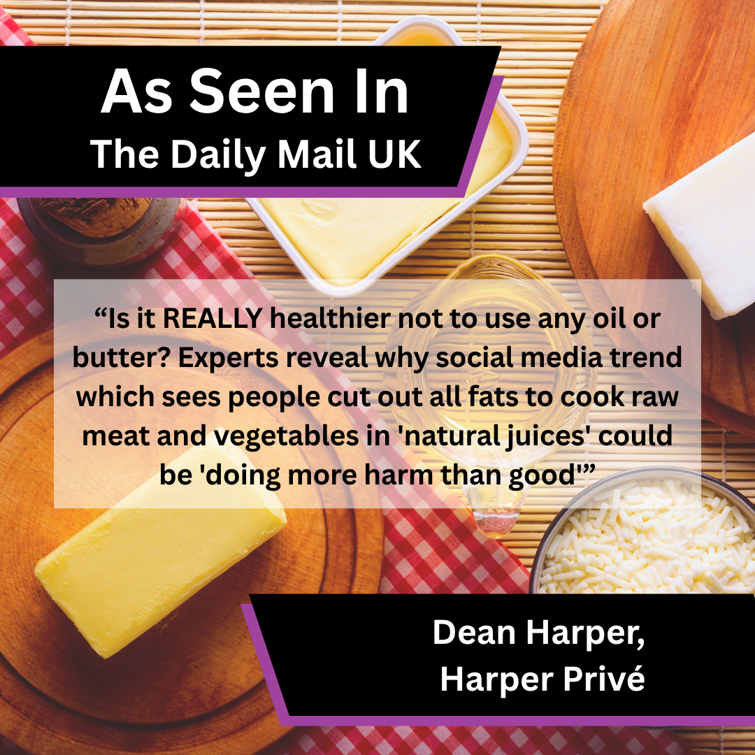 Harper Privé Shares Expert Advice on Cooking with Oil and Butter in The Daily Mail UK