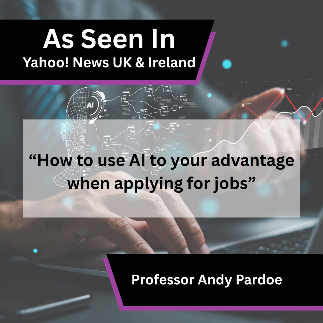 Professor Andy Pardoe Shares AI Hiring Insight in Yahoo! News UK &amp; Ireland