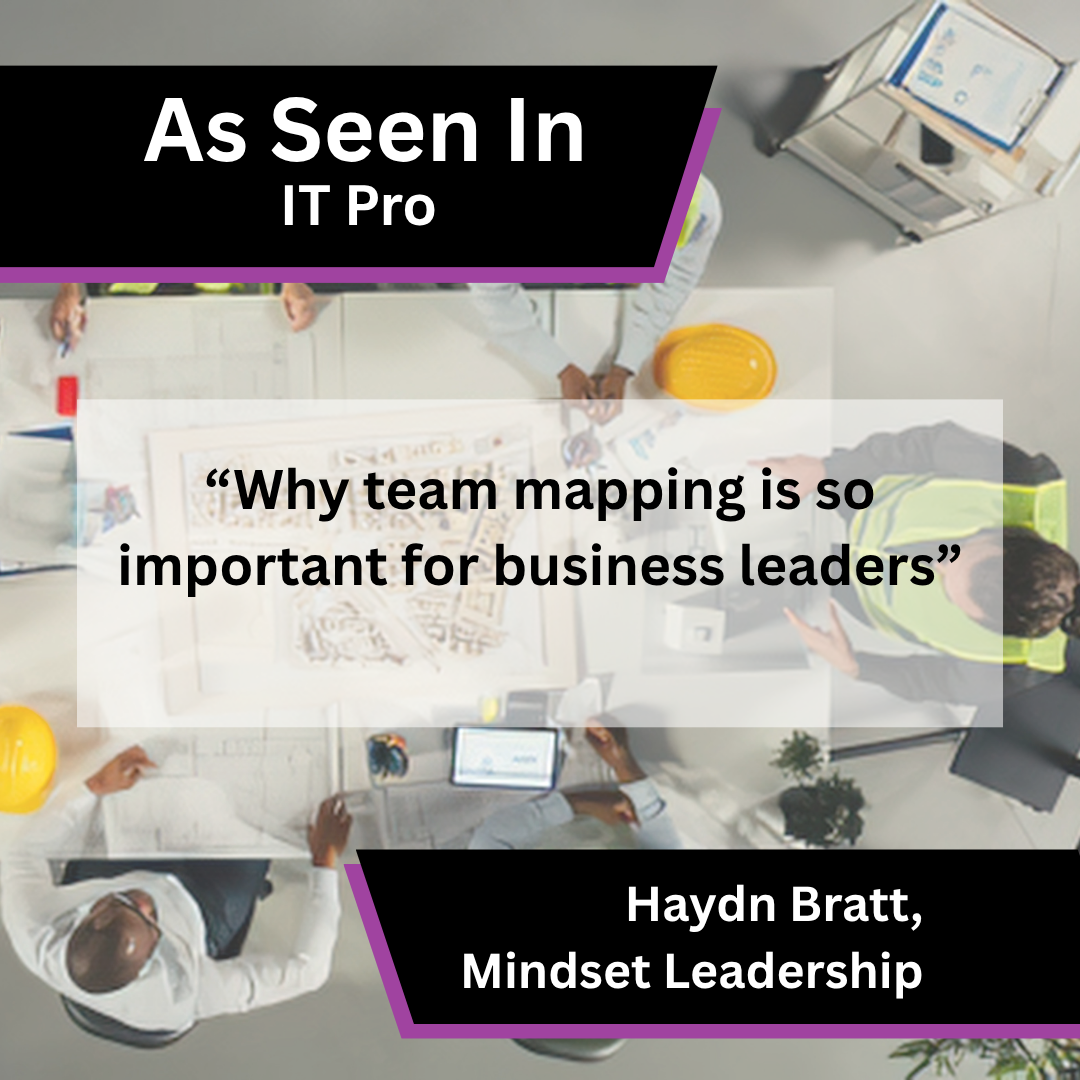 Haydn Bratt of Mindset Leadership on team mapping in IT Pro