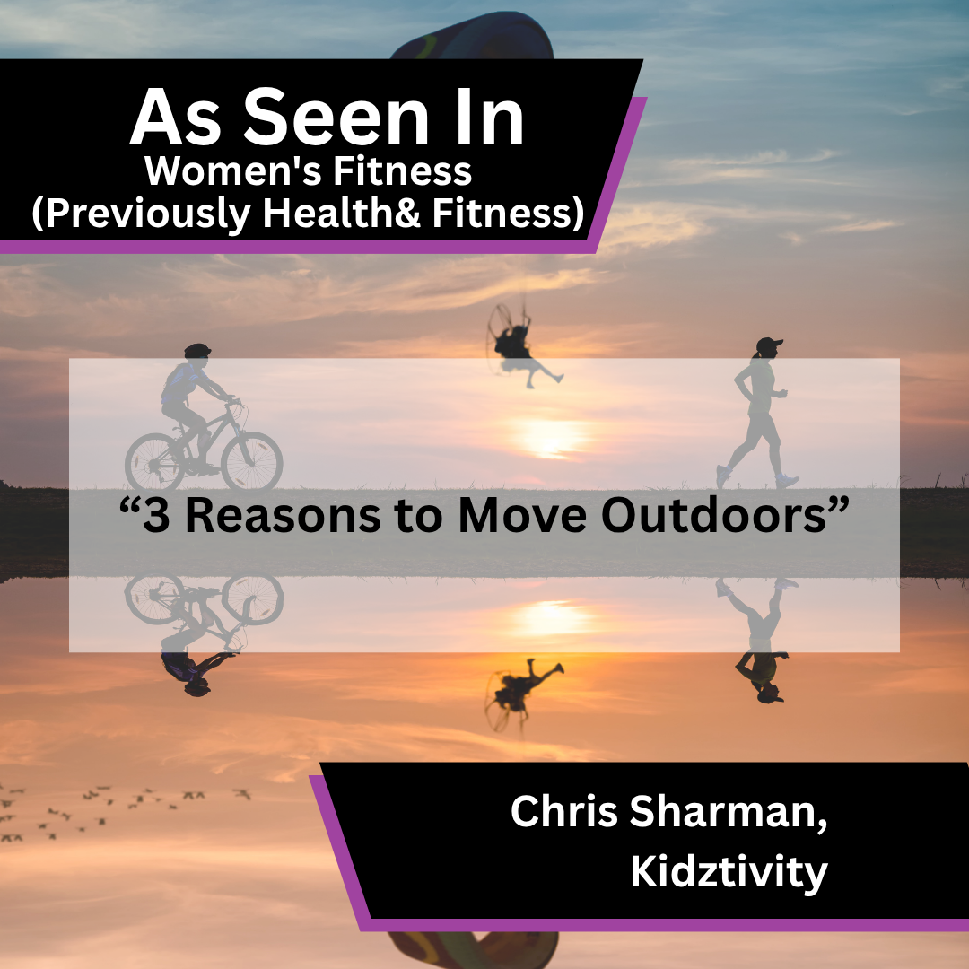 Chris Sharman of Kidztivity contributed expert commentary on fitness and exercise to Women's Fitness. - Template 1.png