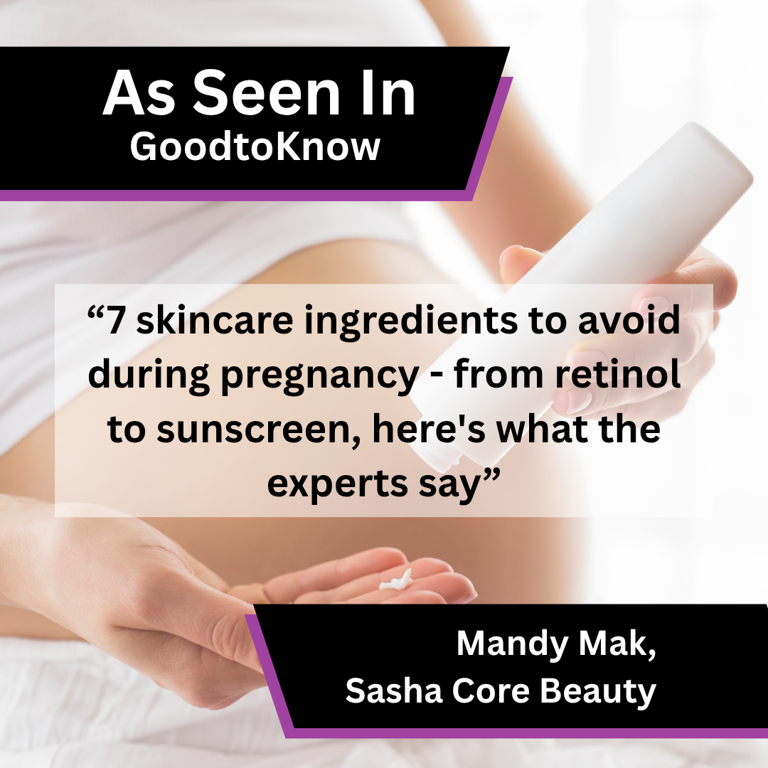 Mandy Mak Shares Advice on Skincare Ingredients to Avoid During Pregnancy in GoodtoKnow