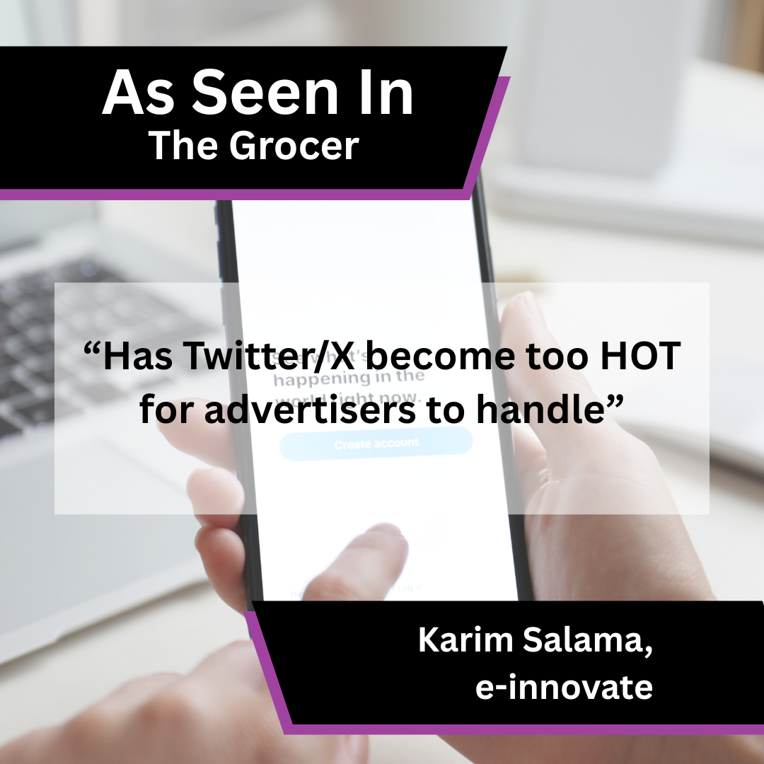 Karim Salama of e-innovate on X and advertiser concerns in The Grocer