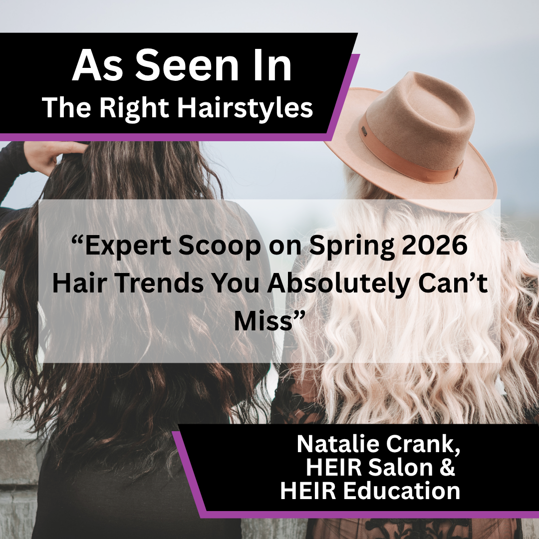 Natalie Crank of HEIR Salon & HEIR Education on spring hair trends in The Right Hairstyles