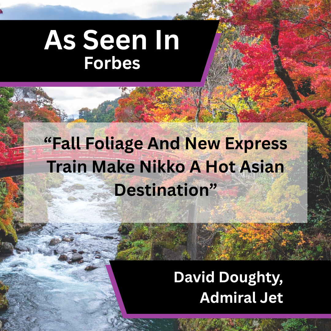 David Doughty of Admiral Jet on Nikko travel in Forbes