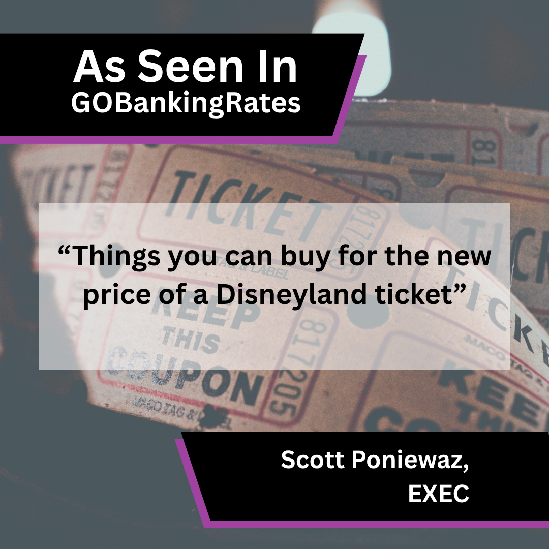 Scott Poniewaz of EXEC in GOBankingRates coverage on Disneyland ticket price savings