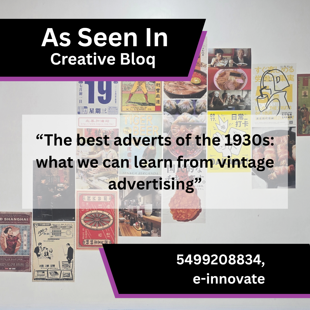 e-innovate in Creative Bloq coverage on the best adverts of the 1930s