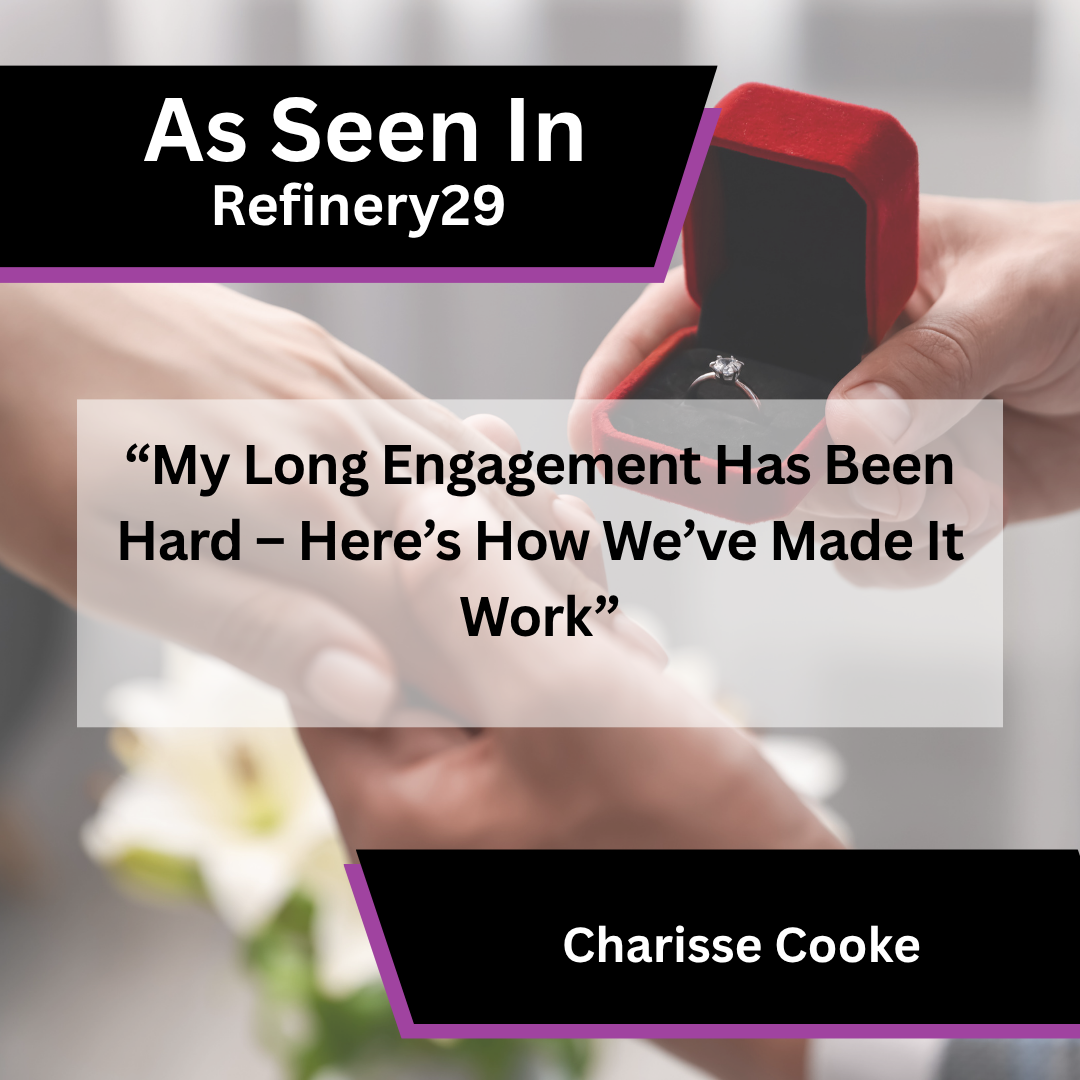 Charisse Cooke on long engagements and marriage timing in Refinery29