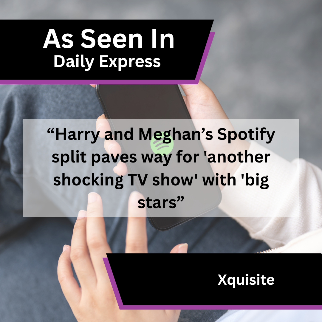 Xquisite in Daily Express on Harry and Meghan's Spotify deal and TV show