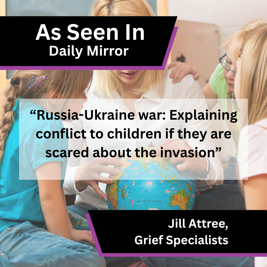 Grief Specialists in Daily Mirror coverage of the Russia-Ukraine war